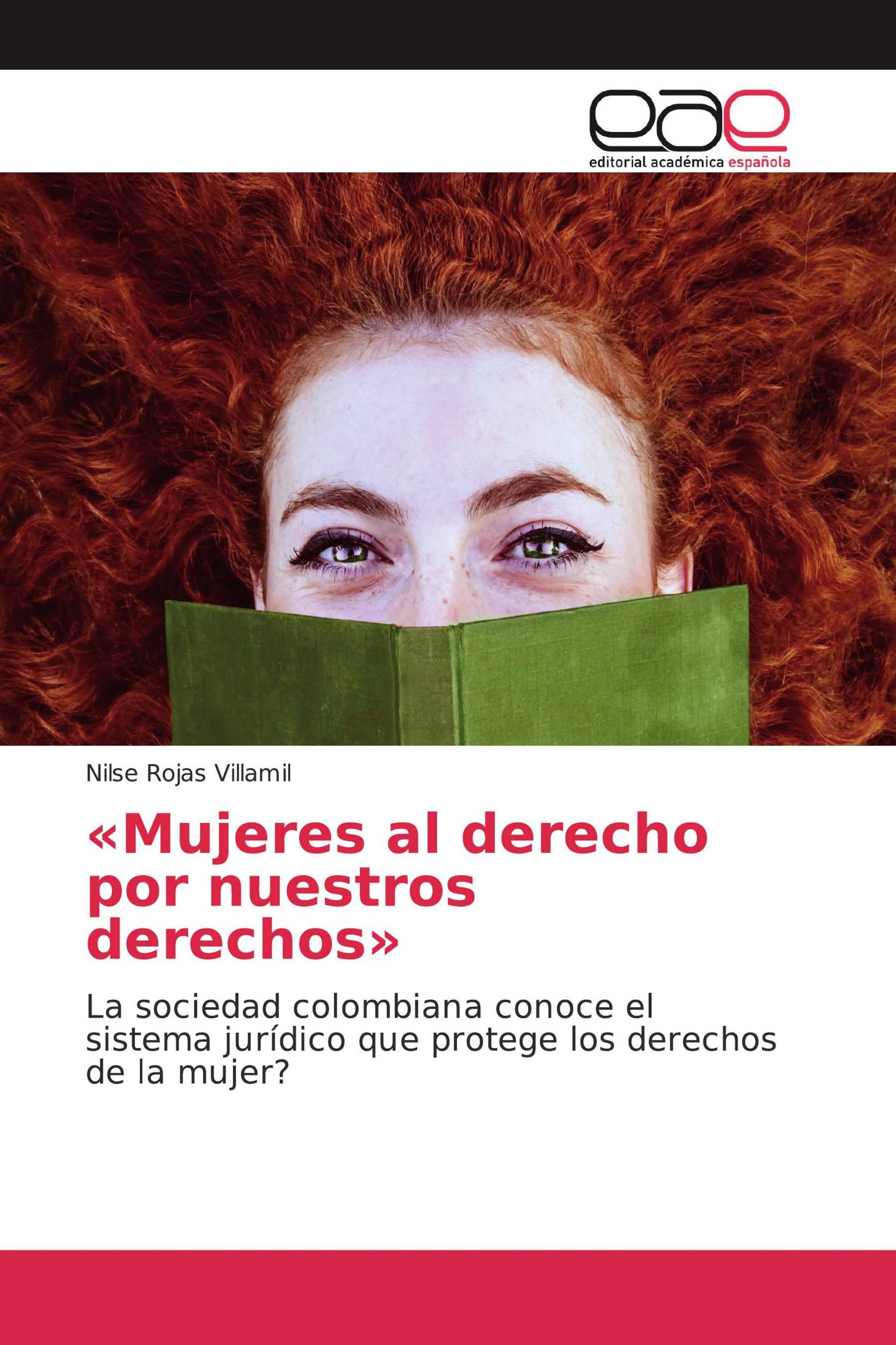 «Mujeres al derecho por nuestros derechos»