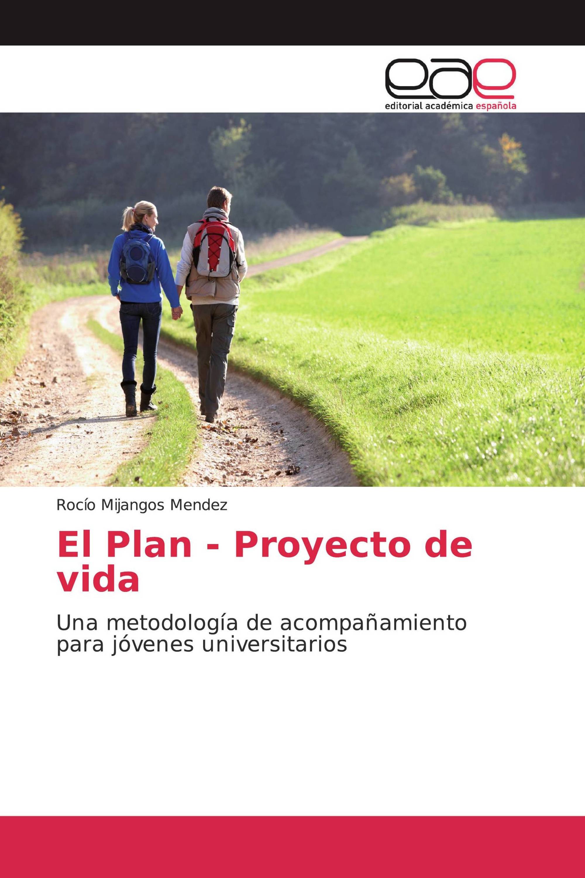 El Plan - Proyecto de vida