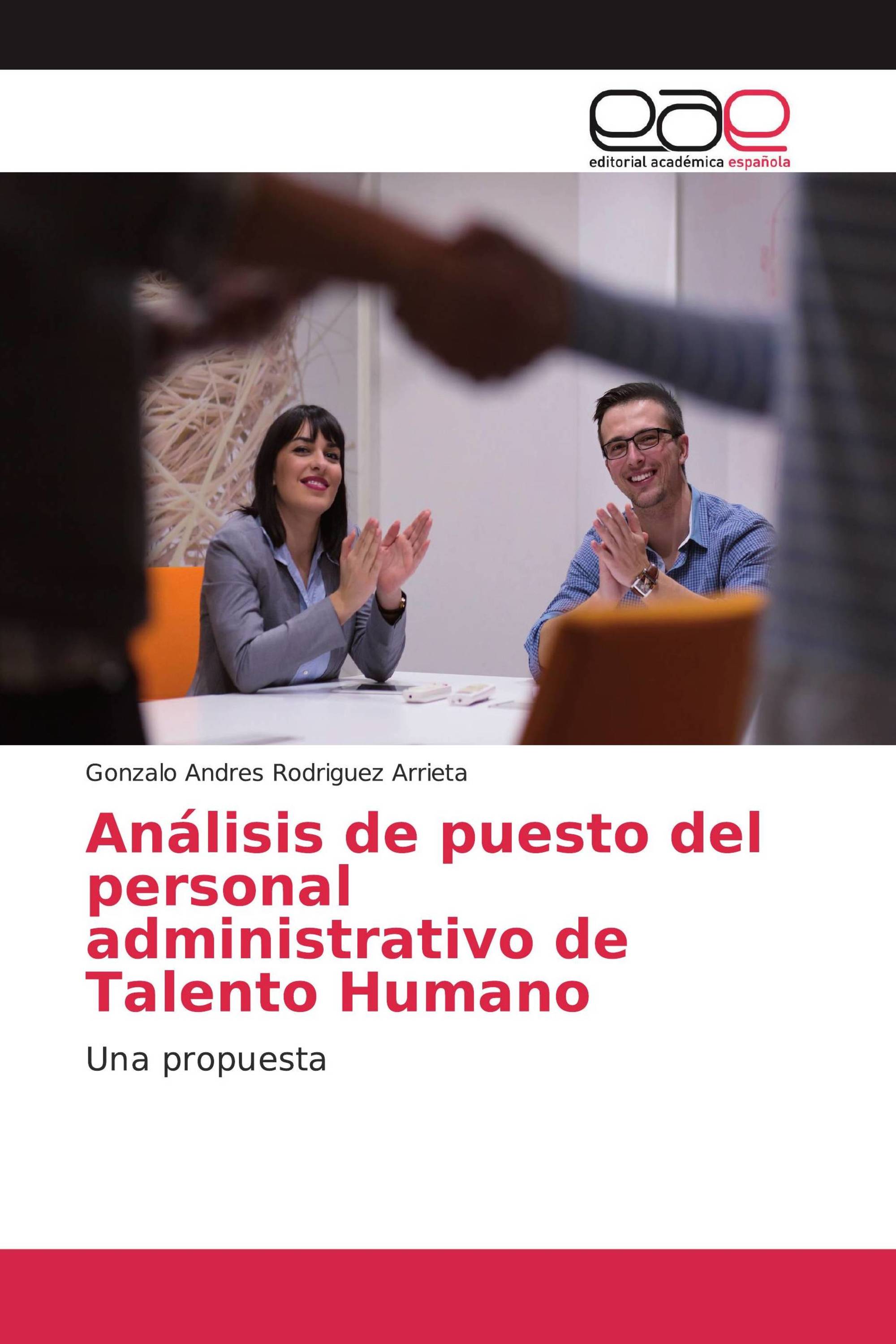 Análisis de puesto del personal administrativo de Talento Humano