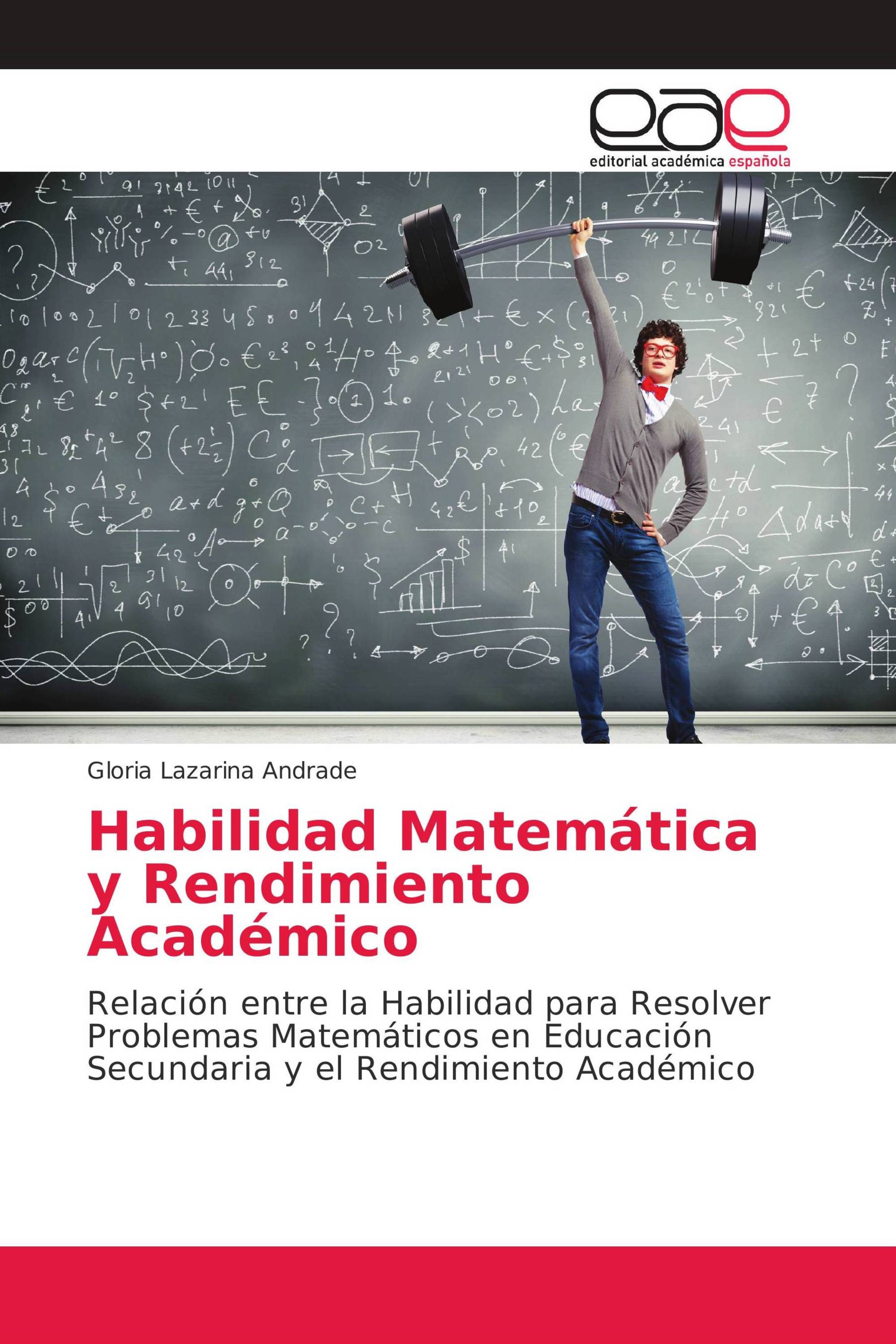 Habilidad Matemática y Rendimiento Académico