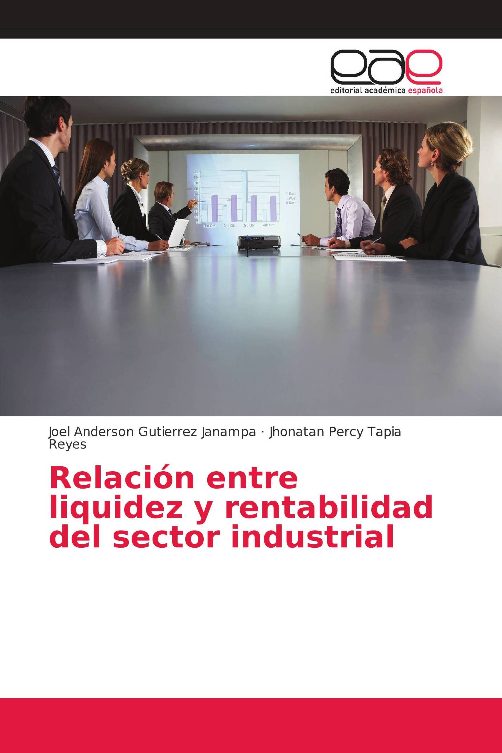 Relación entre liquidez y rentabilidad del sector industrial