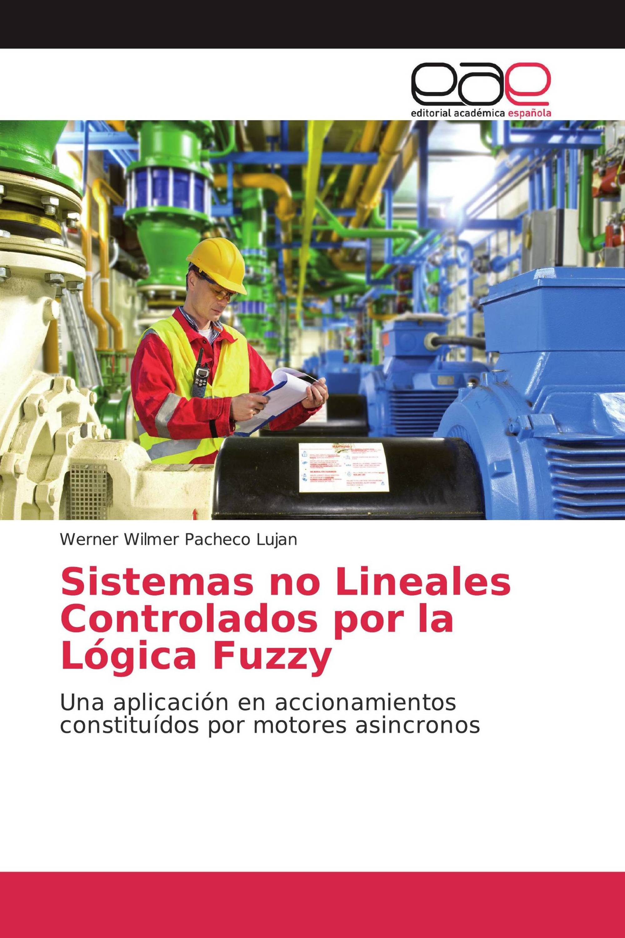 Sistemas no Lineales Controlados por la Lógica Fuzzy