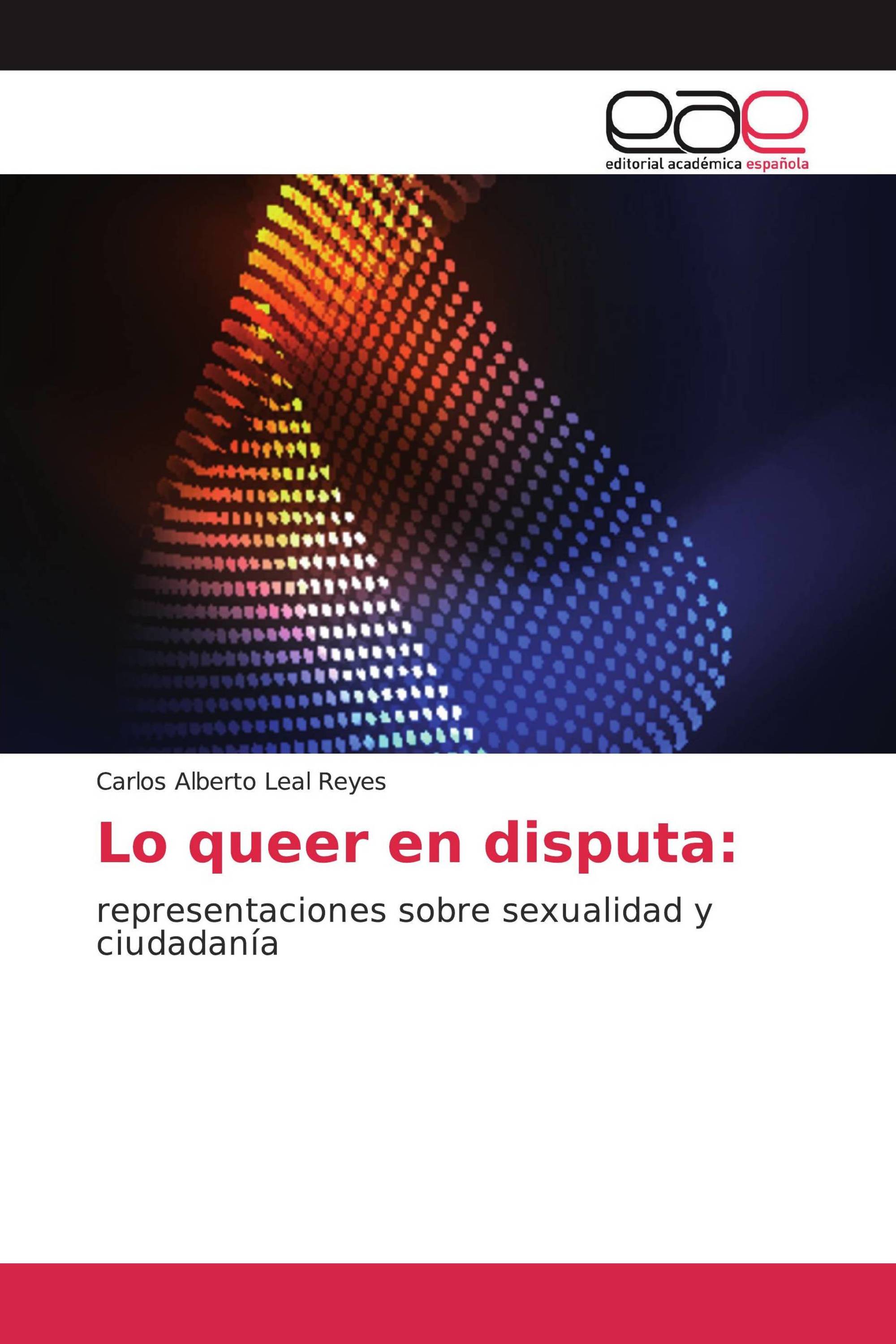 Lo queer en disputa: