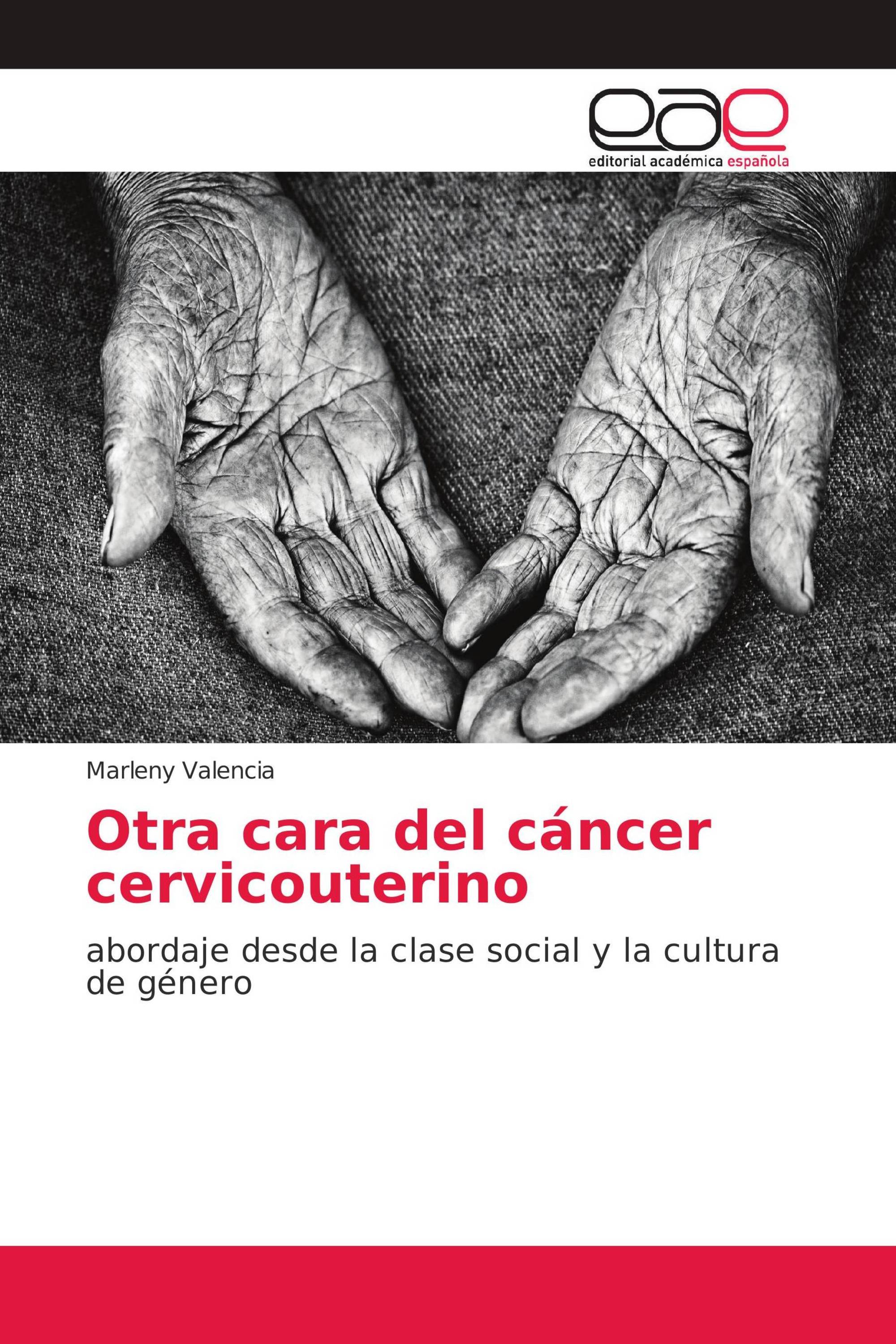 Otra cara del cáncer cervicouterino