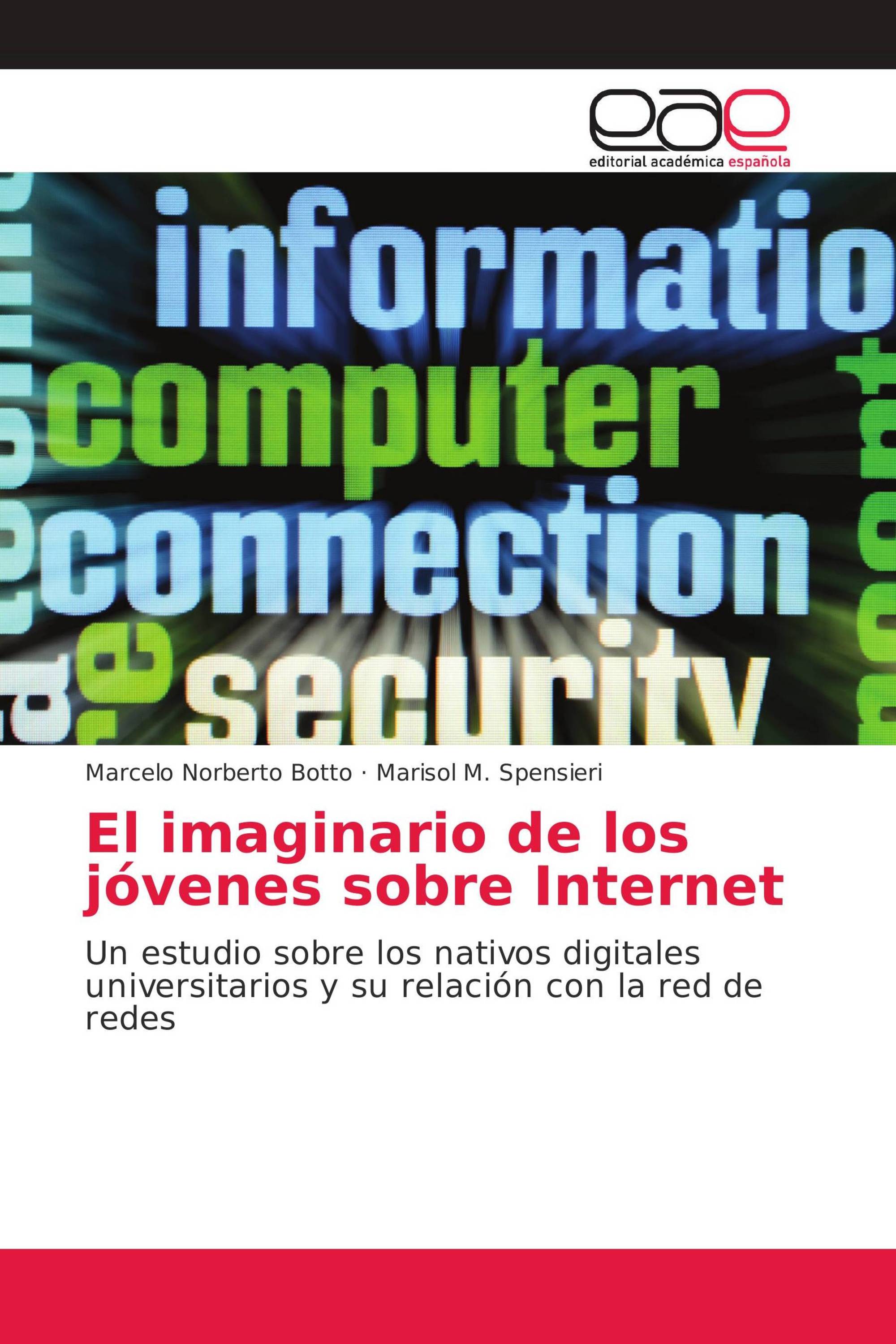 El imaginario de los jóvenes sobre Internet