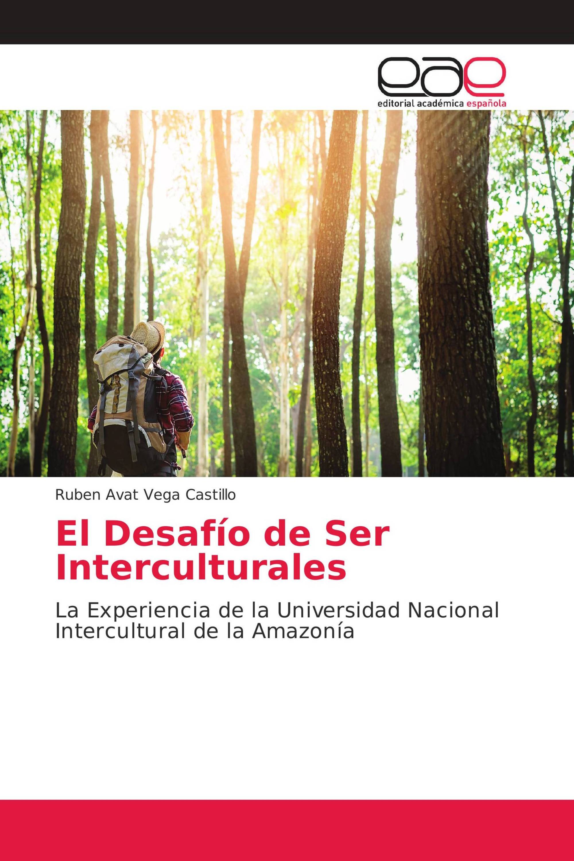 El Desafío de Ser Interculturales