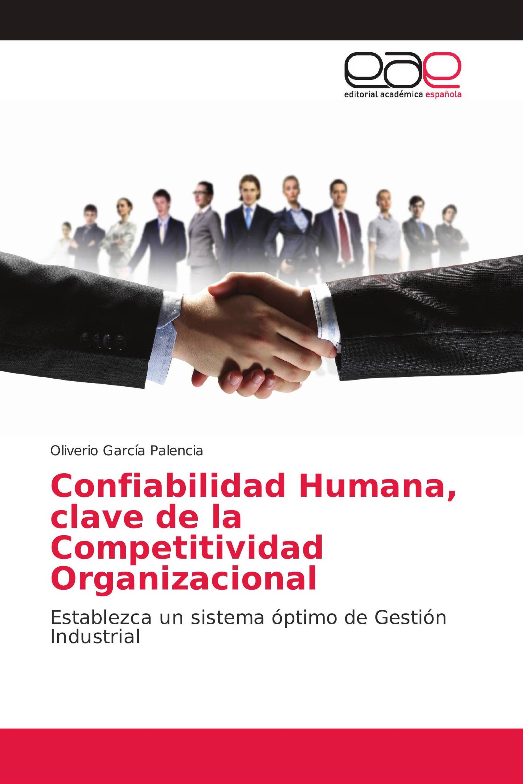 Confiabilidad Humana, clave de la Competitividad Organizacional