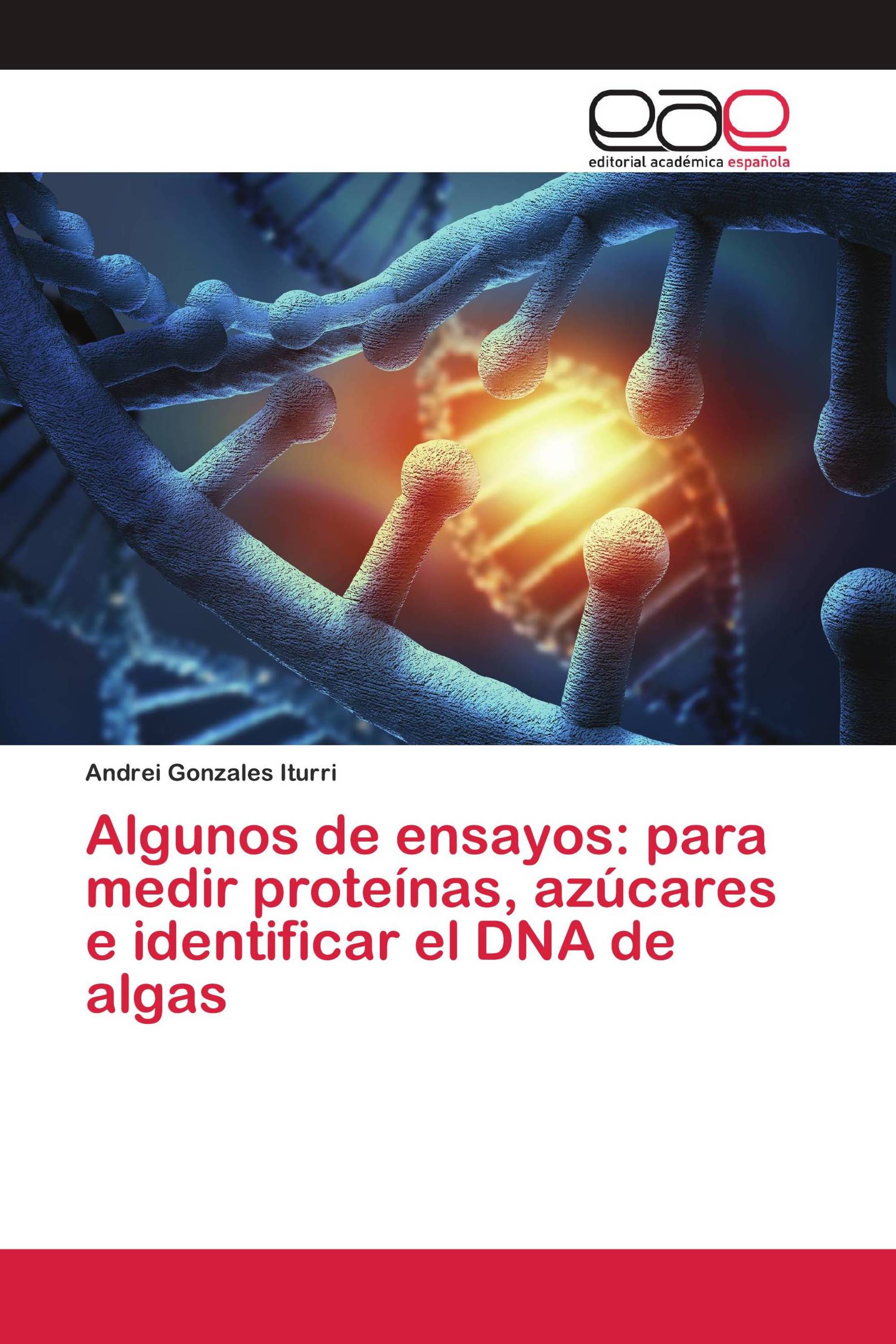 Algunos de ensayos: para medir proteínas, azúcares e identificar el DNA de algas