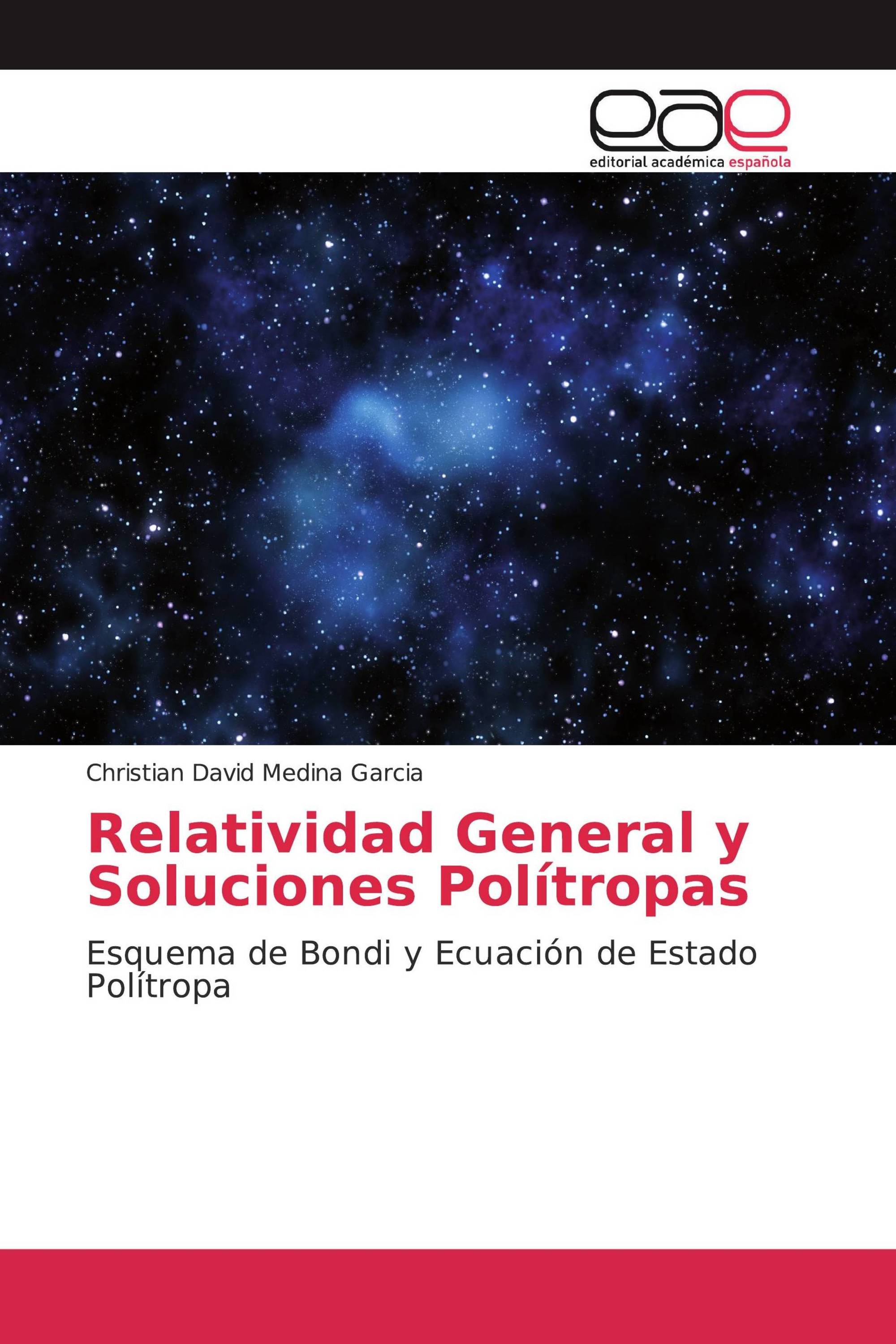 Relatividad General y Soluciones Polítropas