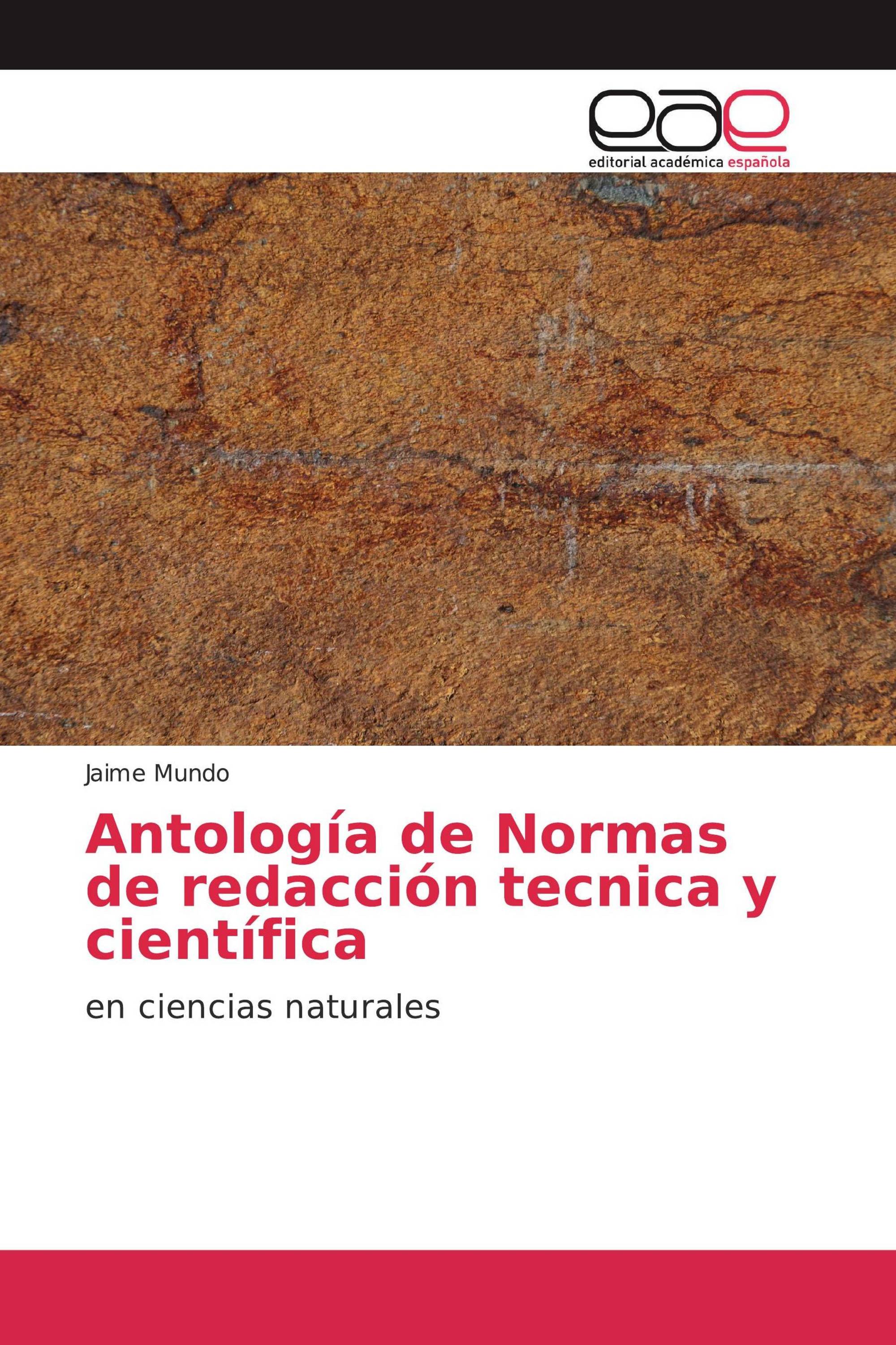 Antología de Normas de redacción tecnica y científica