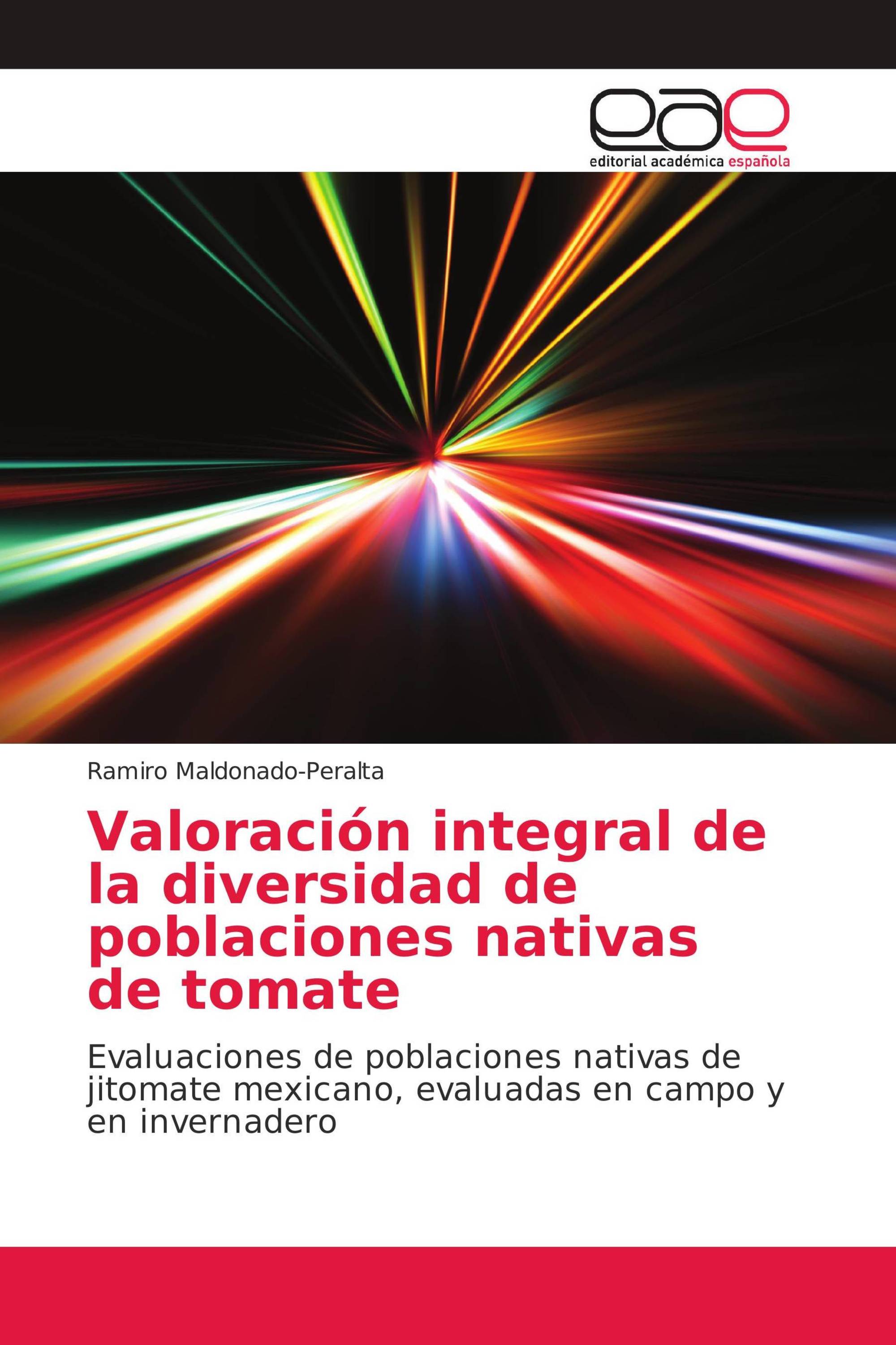 Valoración integral de la diversidad de poblaciones nativas de tomate