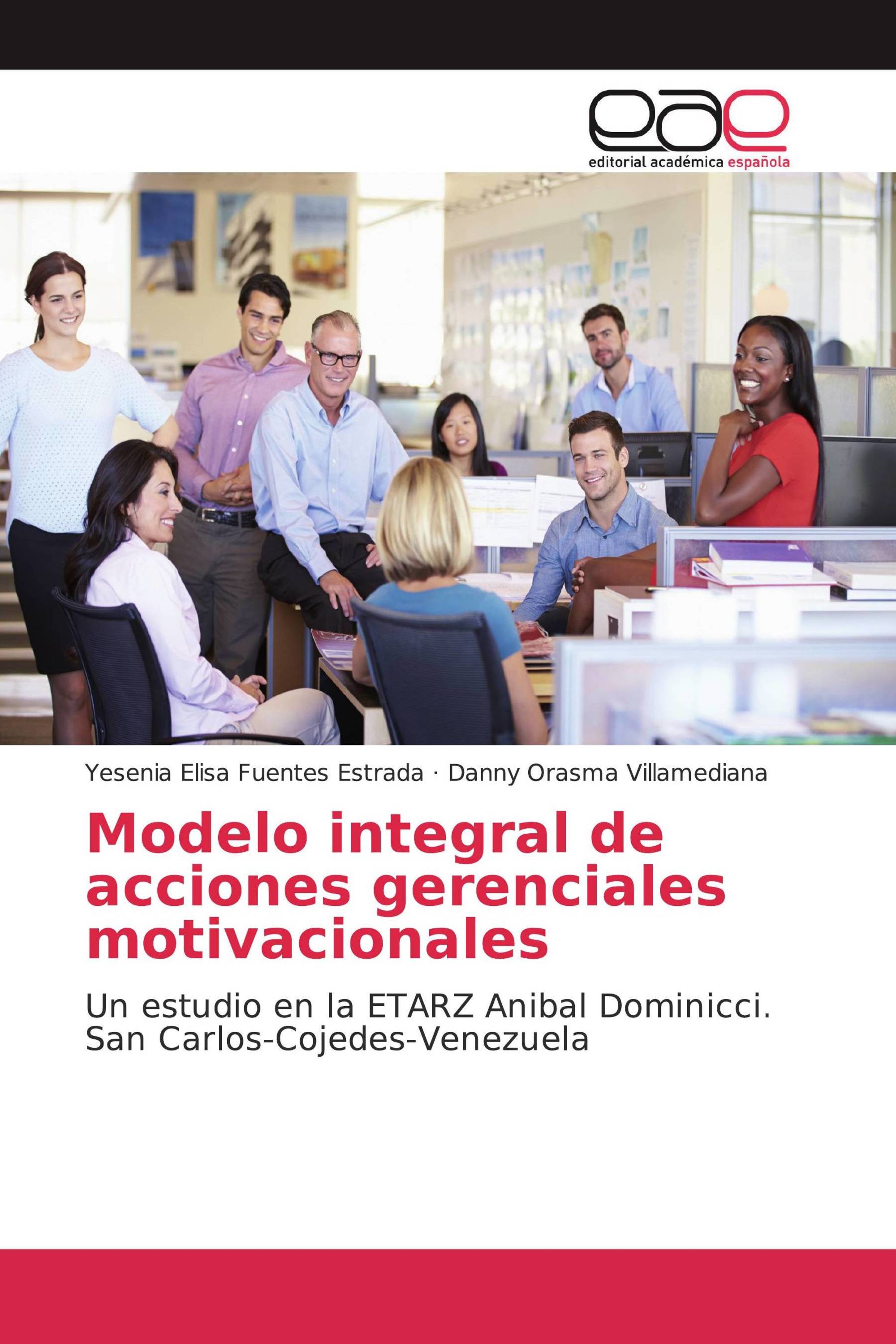 Modelo integral de acciones gerenciales motivacionales