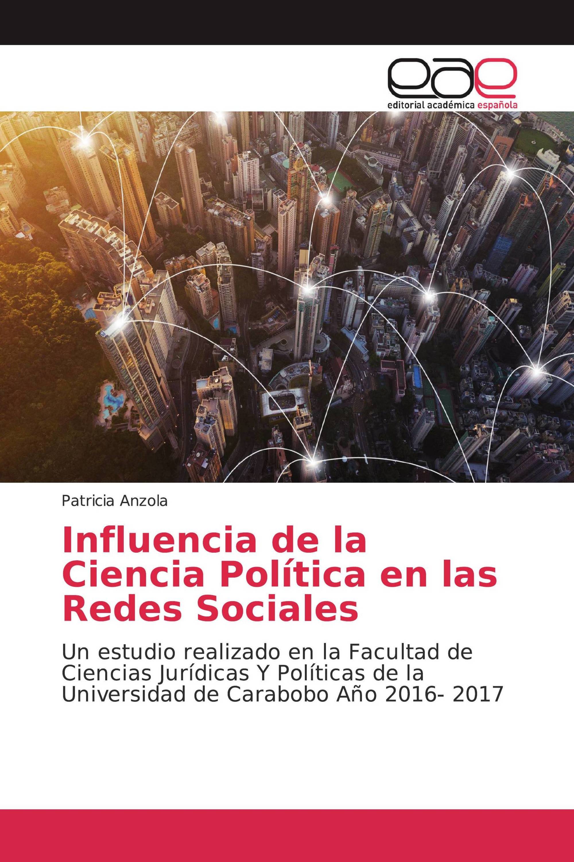 Influencia de la Ciencia Política en las Redes Sociales