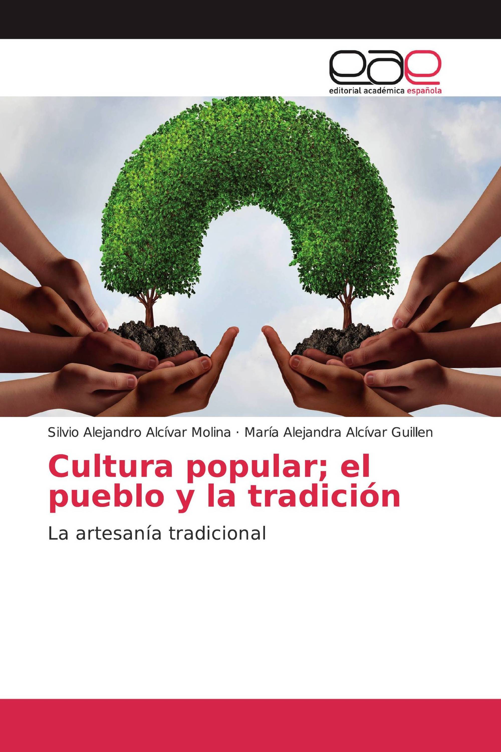 Cultura popular; el pueblo y la tradición
