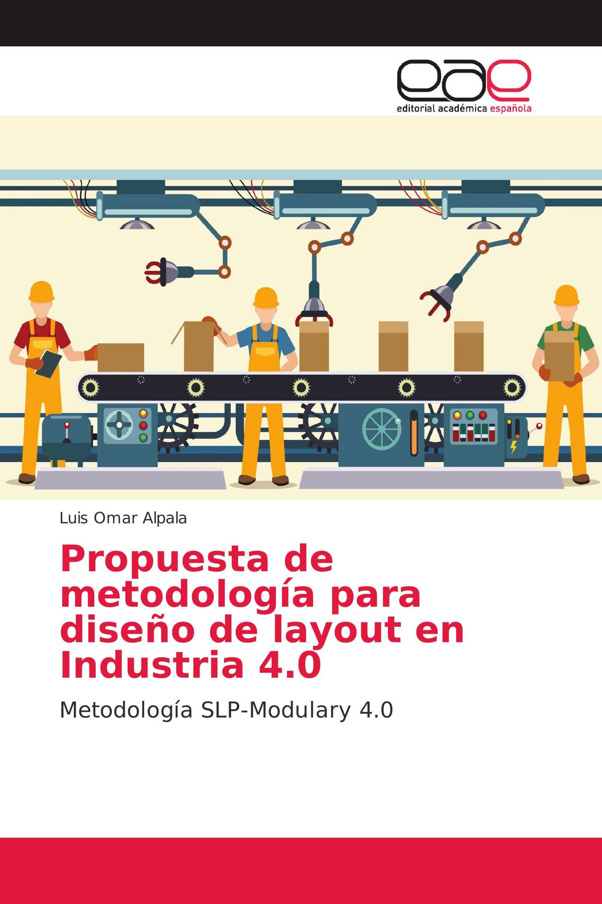 Propuesta de metodología para diseño de layout en Industria 4.0