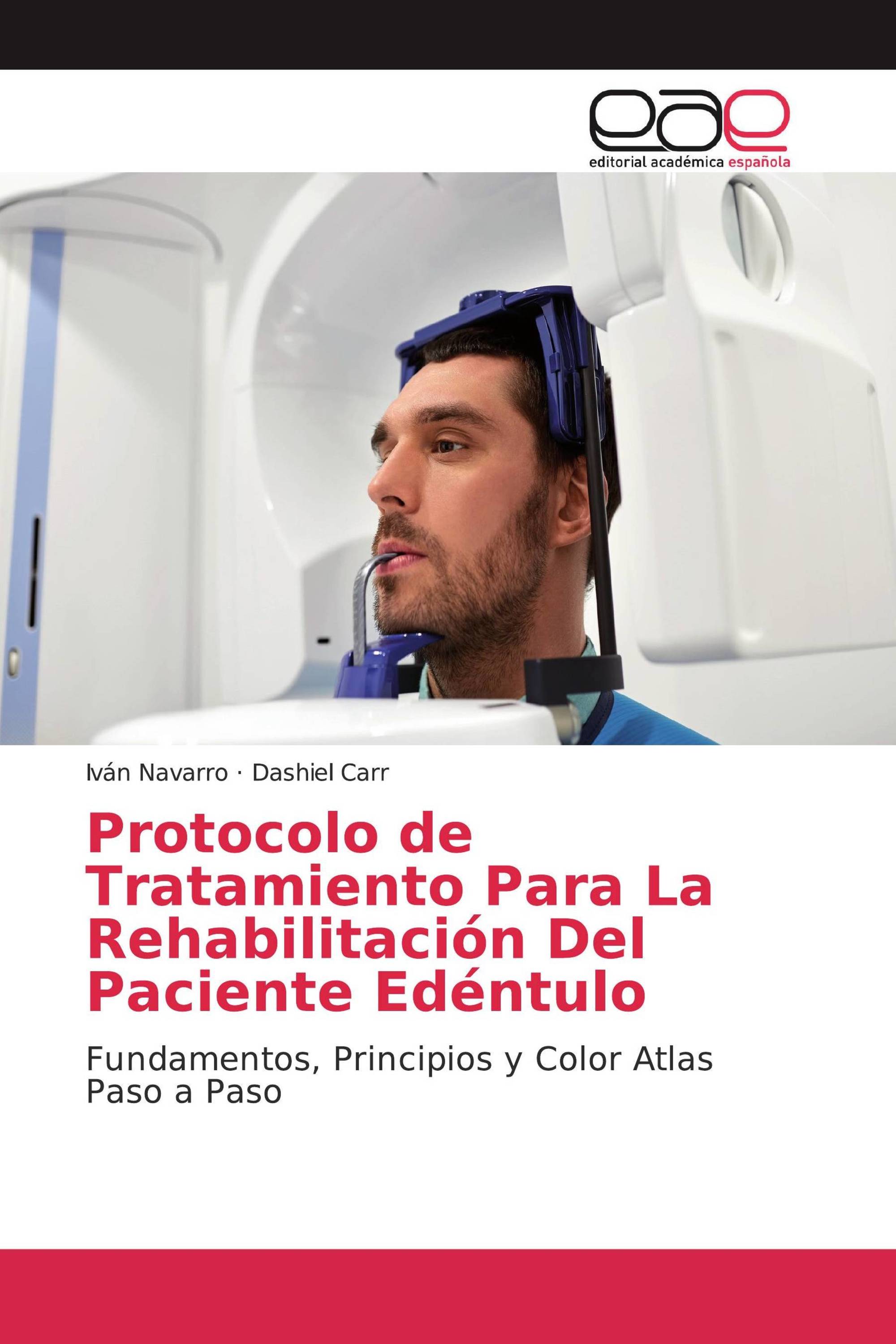 Protocolo de Tratamiento Para La Rehabilitación Del Paciente Edéntulo