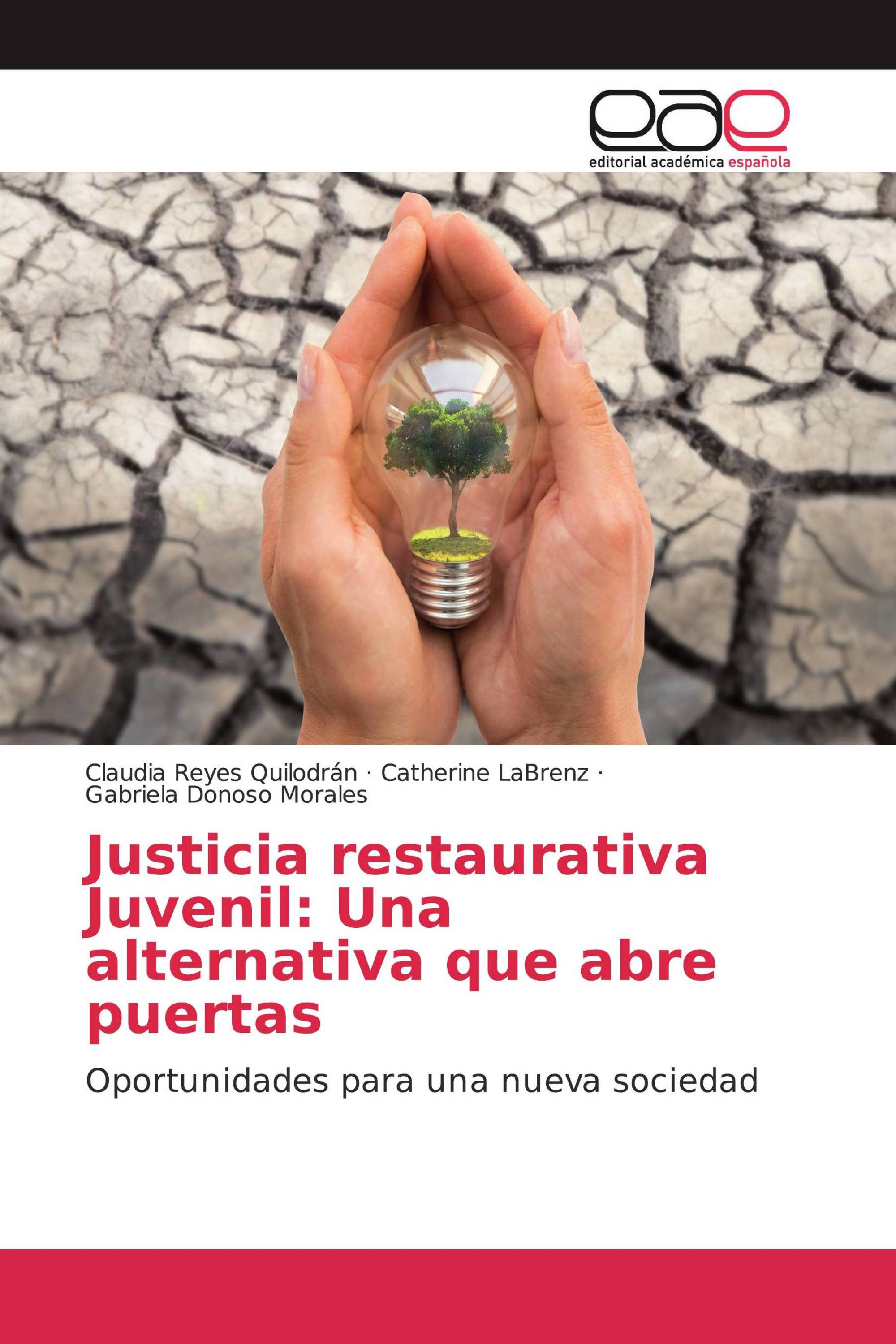 Justicia restaurativa Juvenil: Una alternativa que abre puertas