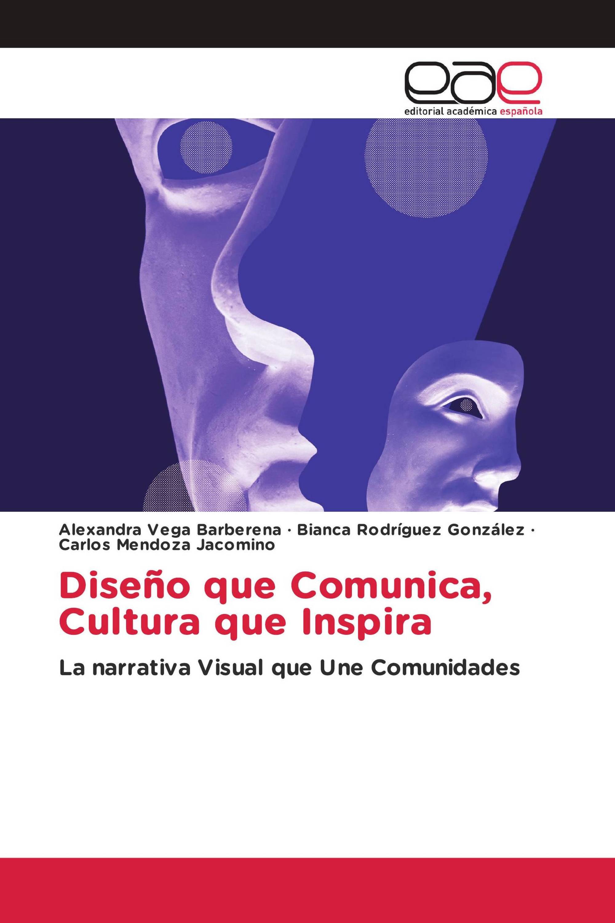 Diseño que Comunica, Cultura que Inspira