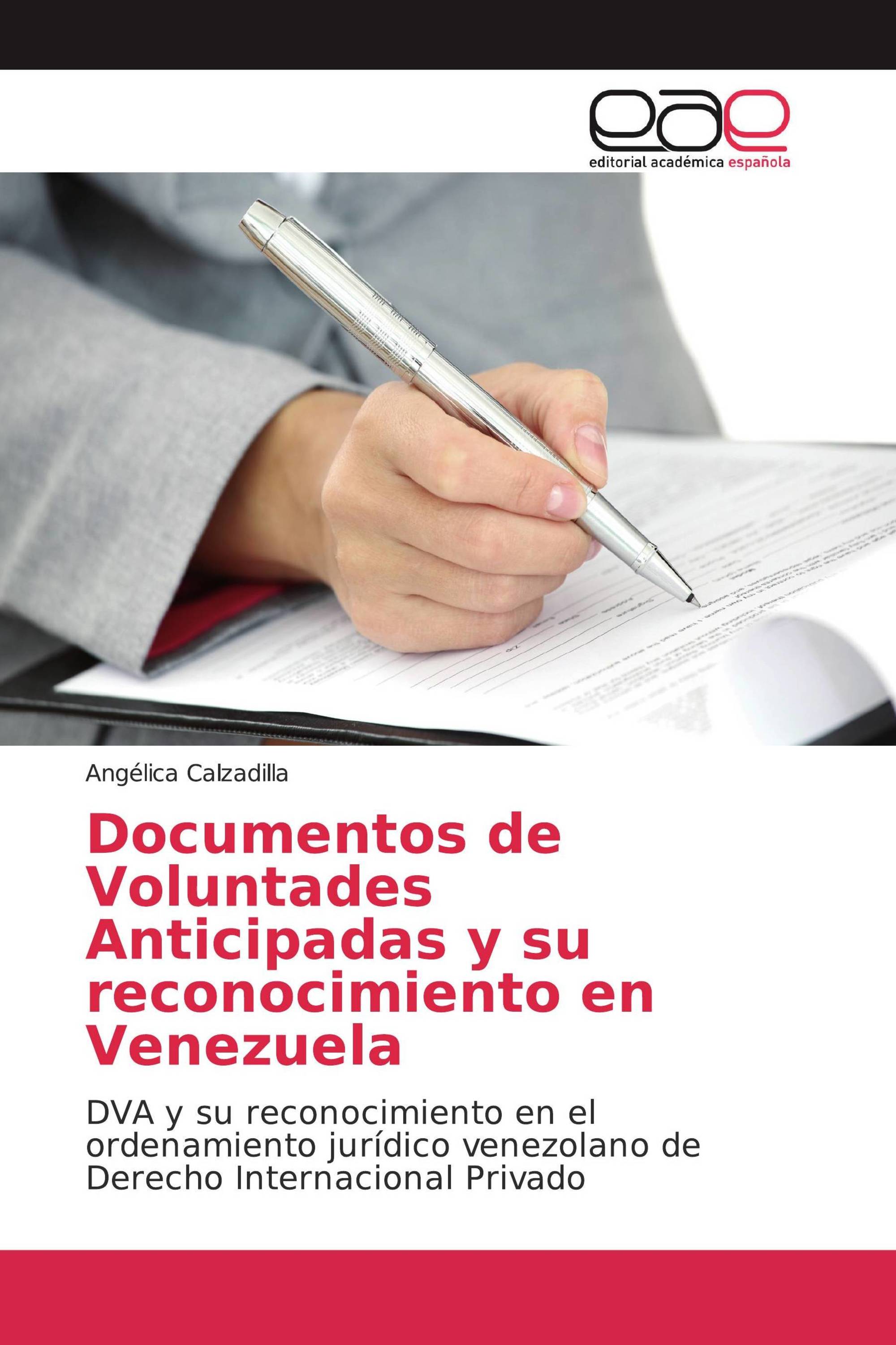 Documentos de Voluntades Anticipadas y su reconocimiento en Venezuela