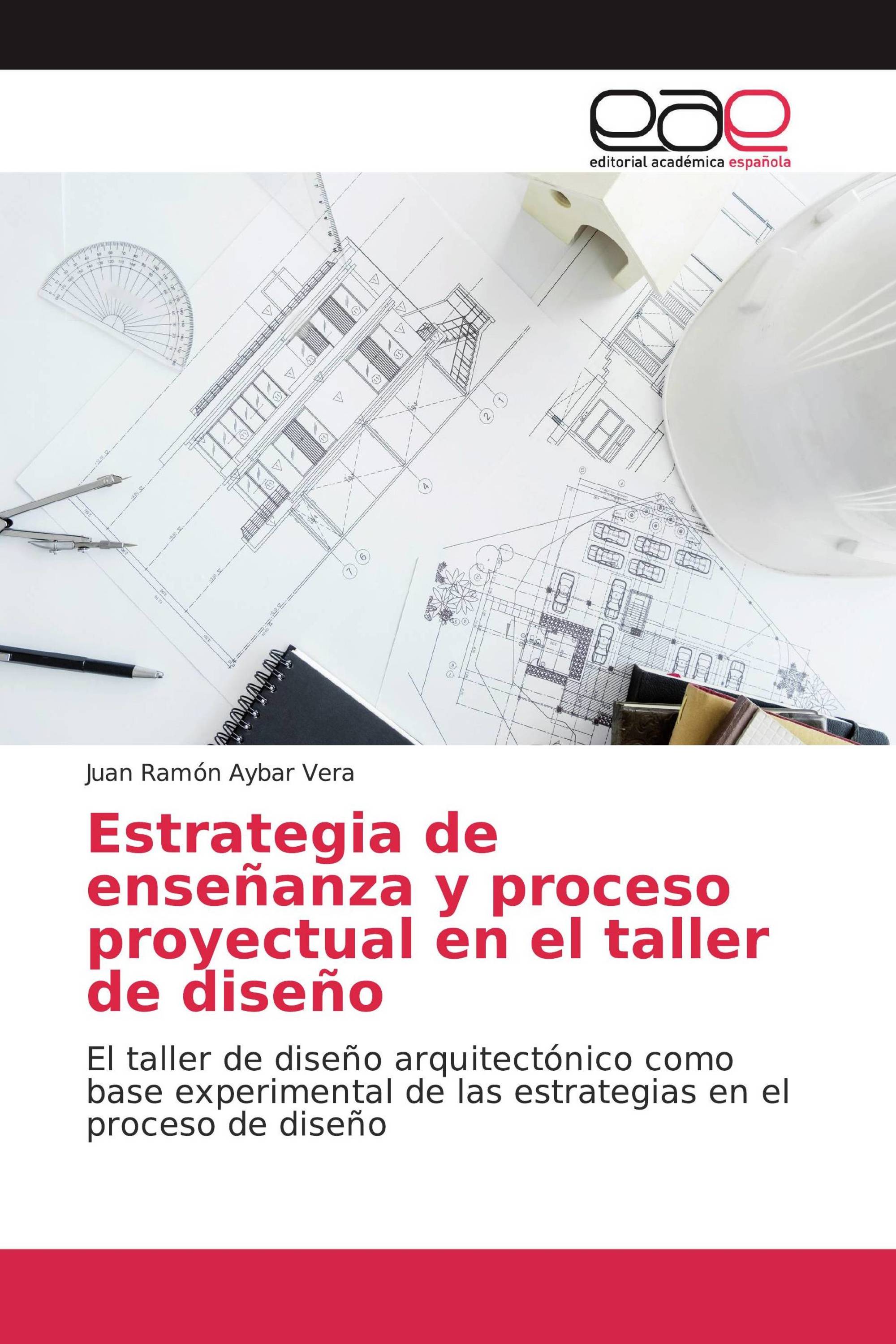 Estrategia de enseñanza y proceso proyectual en el taller de diseño