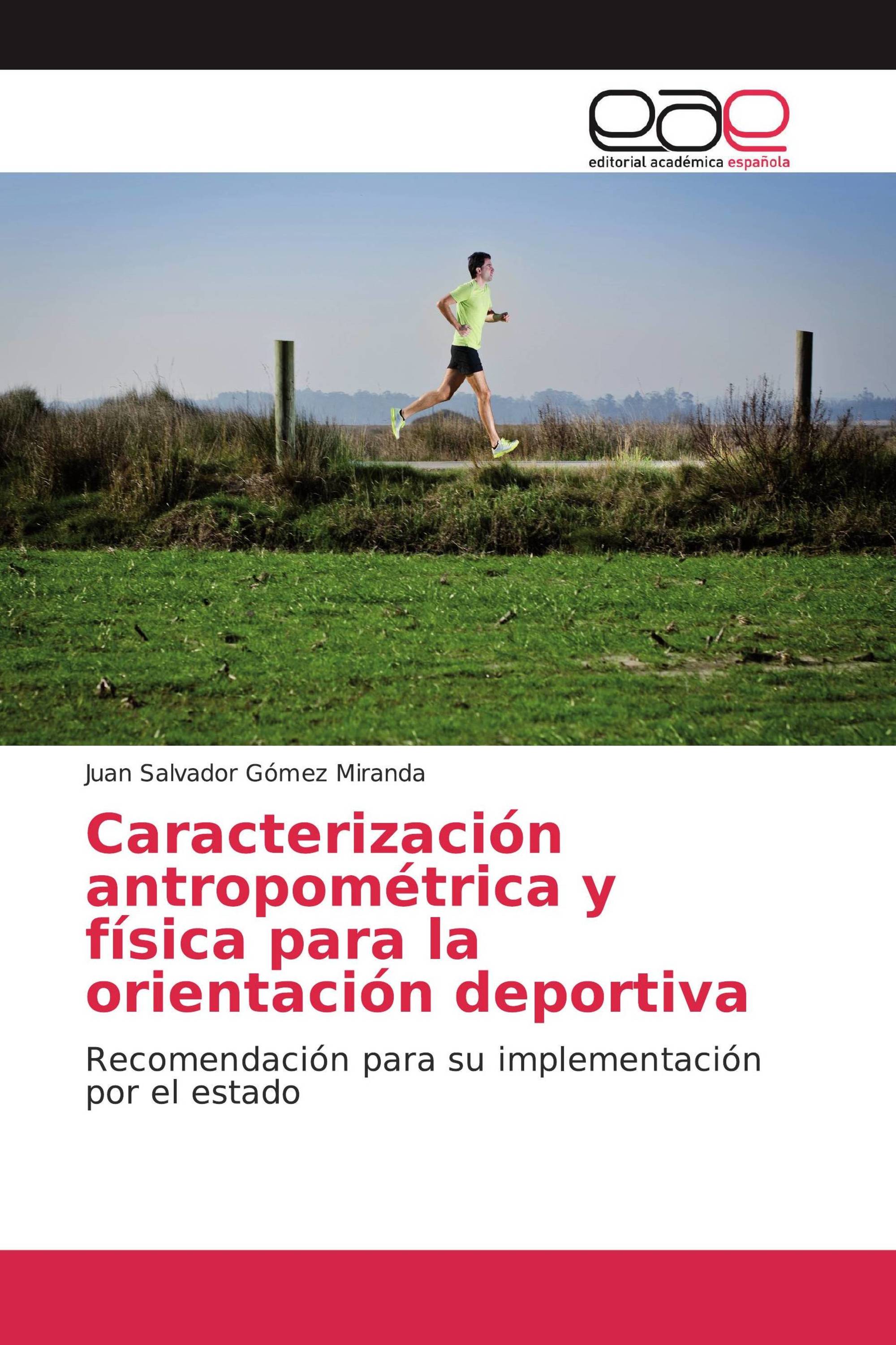 Caracterización antropométrica y física para la orientación deportiva