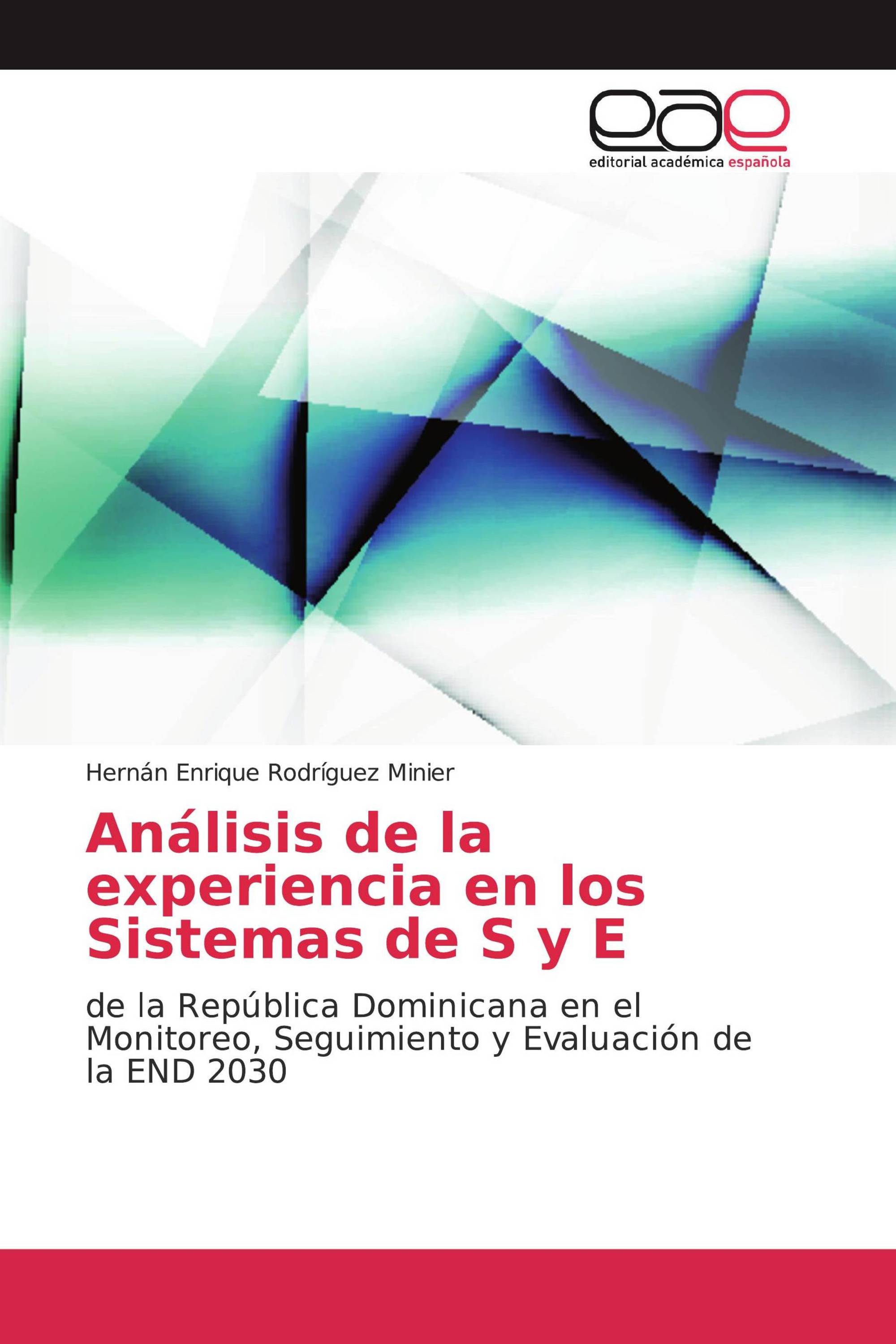 Análisis de la experiencia en los Sistemas de S y E