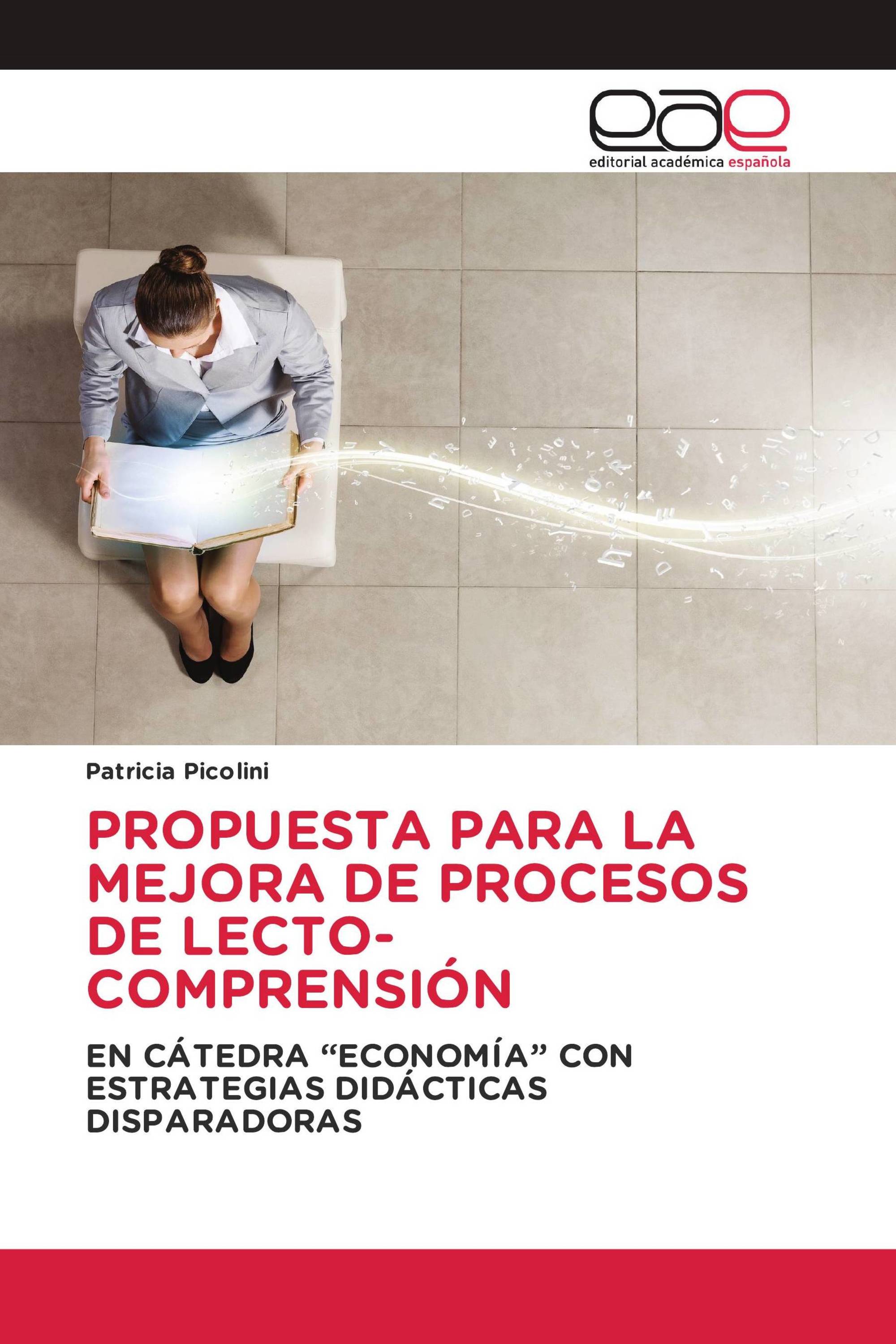 PROPUESTA PARA LA MEJORA DE PROCESOS DE LECTO-COMPRENSIÓN