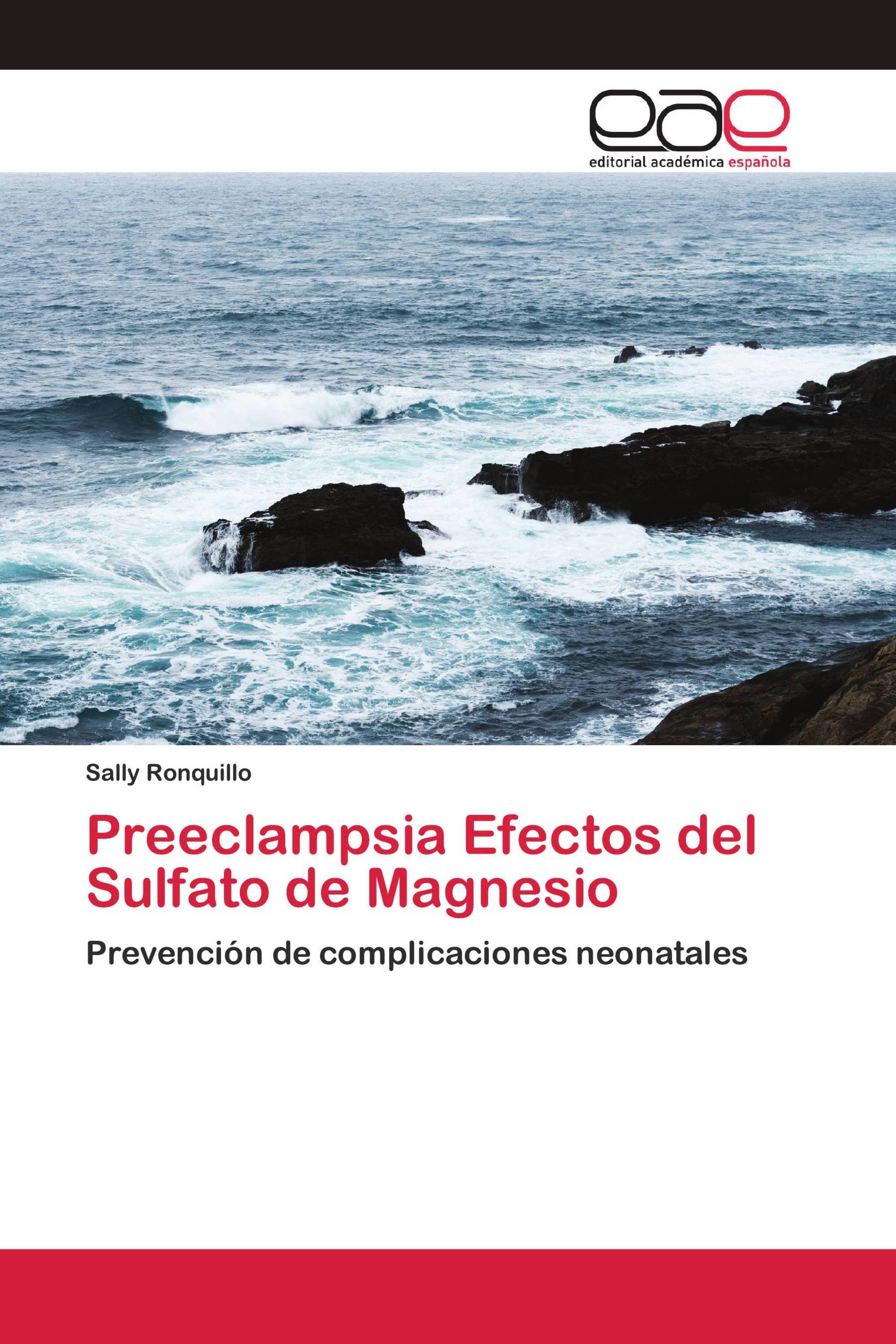 Preeclampsia Efectos del Sulfato de Magnesio