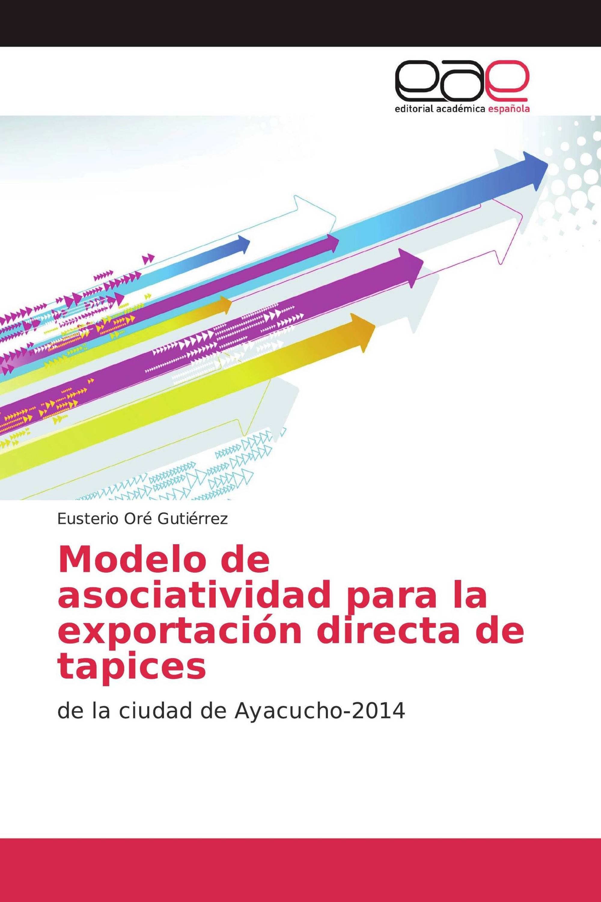 Modelo de asociatividad para la exportación directa de tapices