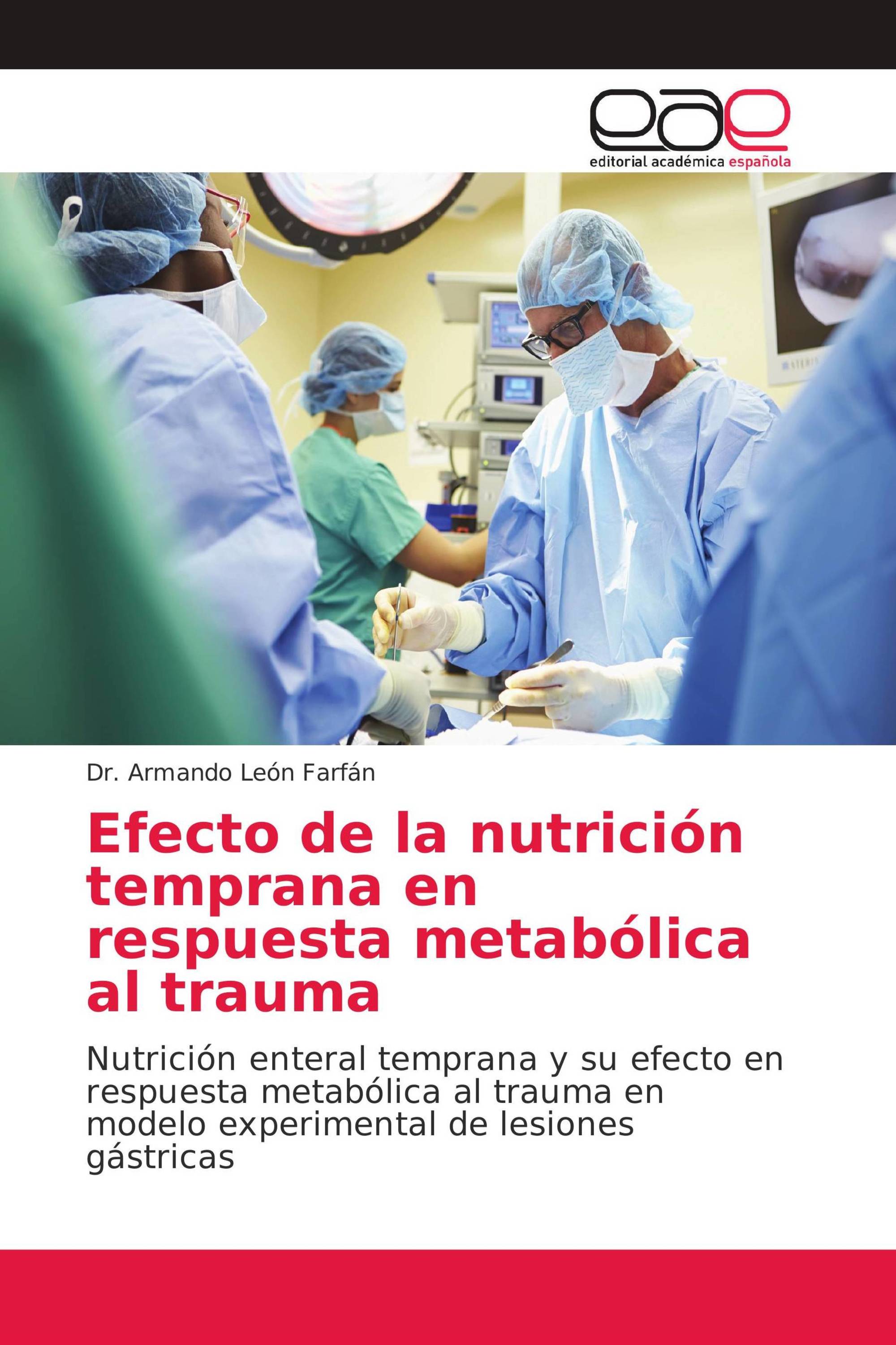 Efecto de la nutrición temprana en respuesta metabólica al trauma