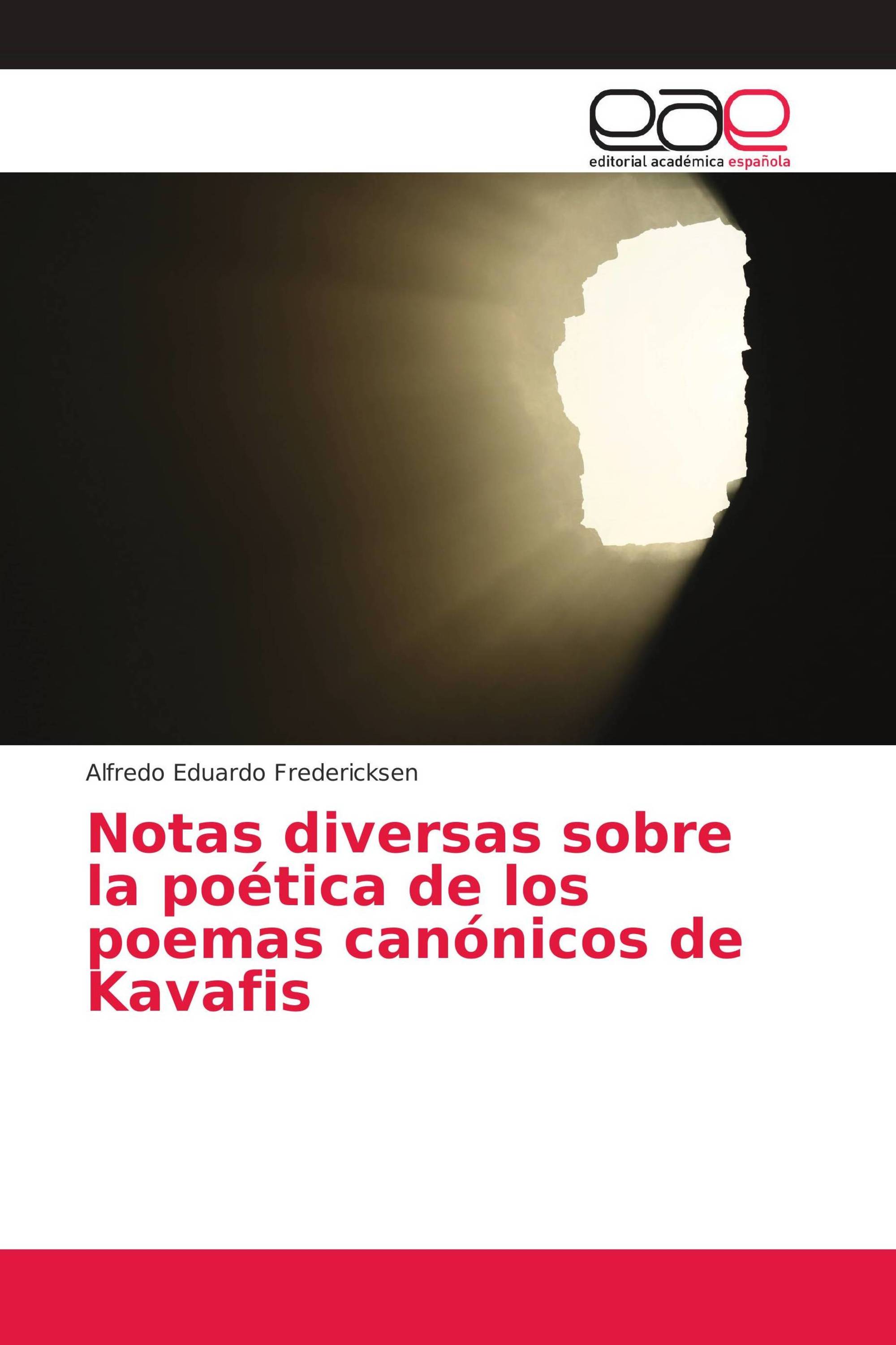 Notas diversas sobre la poética de los poemas canónicos de Kavafis