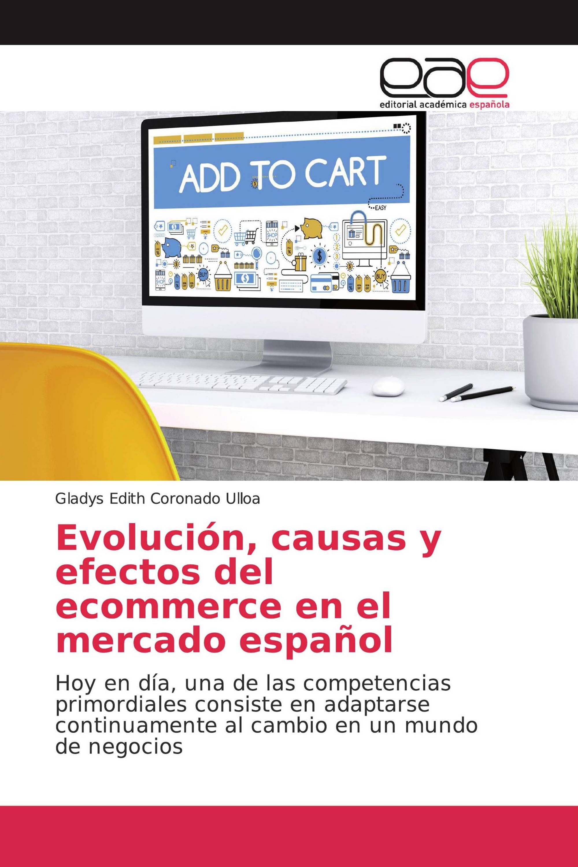 Evolución, causas y efectos del ecommerce en el mercado español