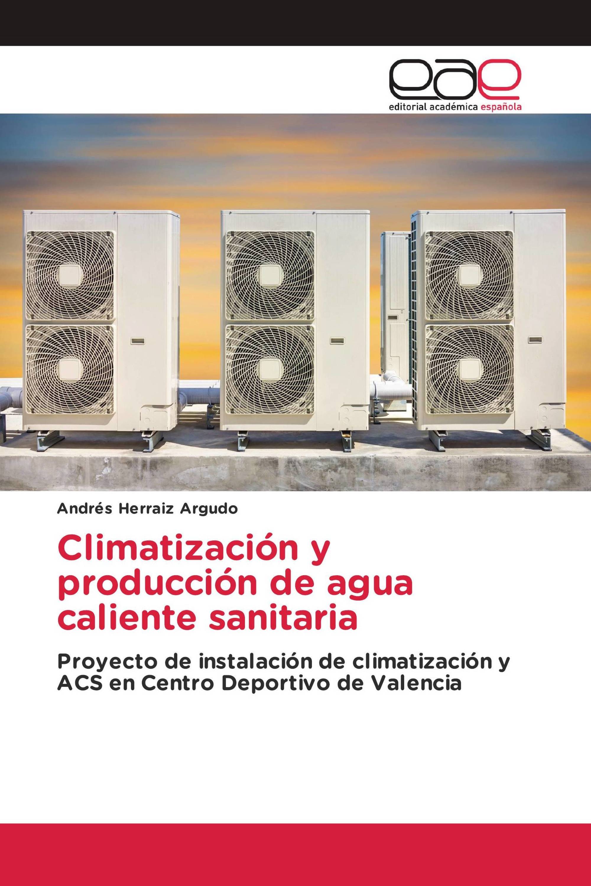 Climatización y producción de agua caliente sanitaria