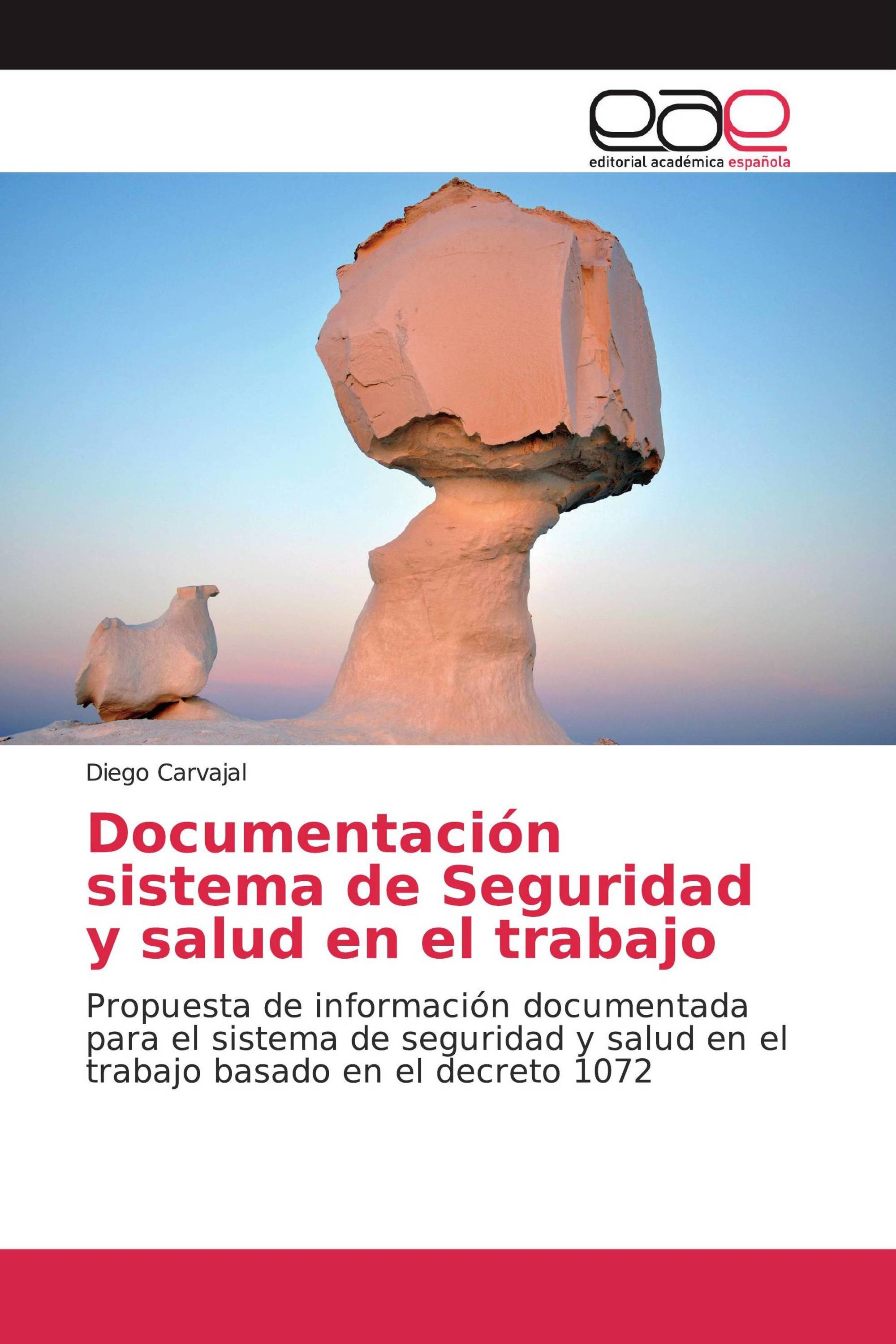 Documentación sistema de Seguridad y salud en el trabajo