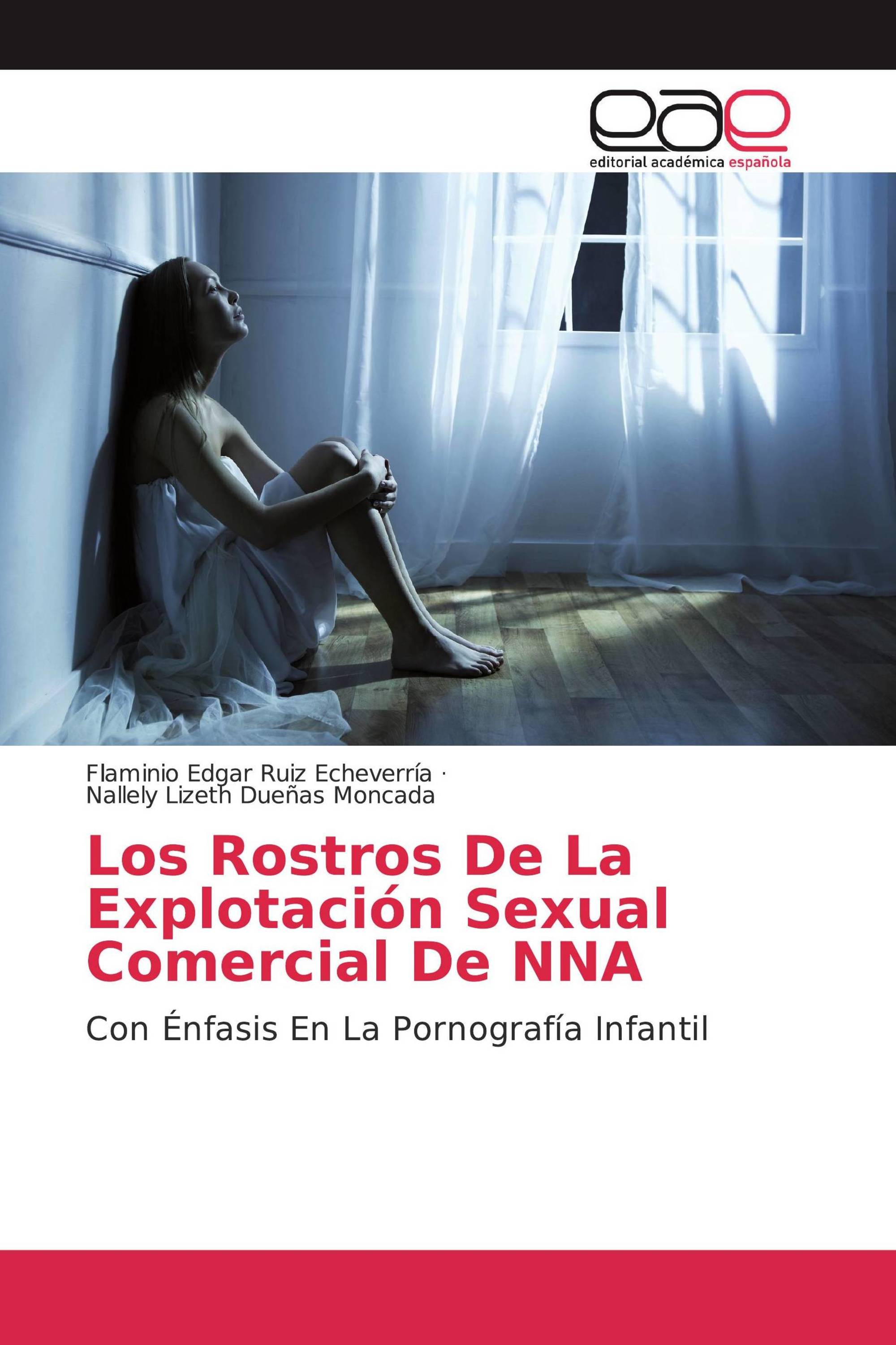 Los Rostros De La Explotación Sexual Comercial De NNA