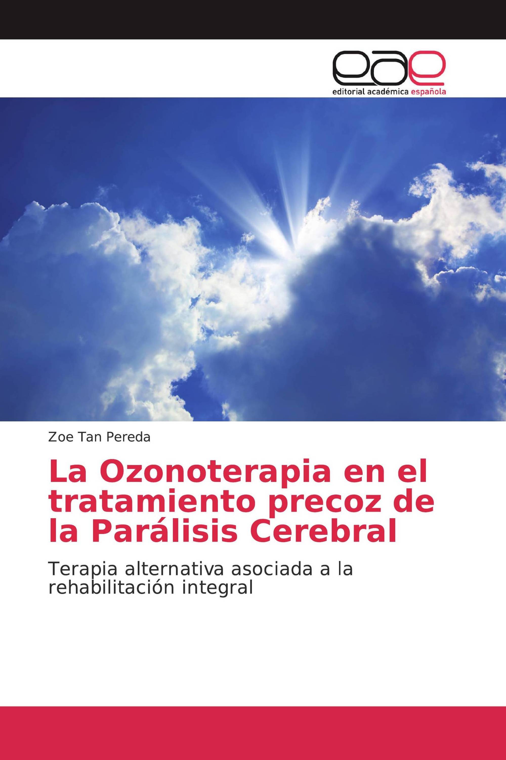 La Ozonoterapia en el tratamiento precoz de la Parálisis Cerebral