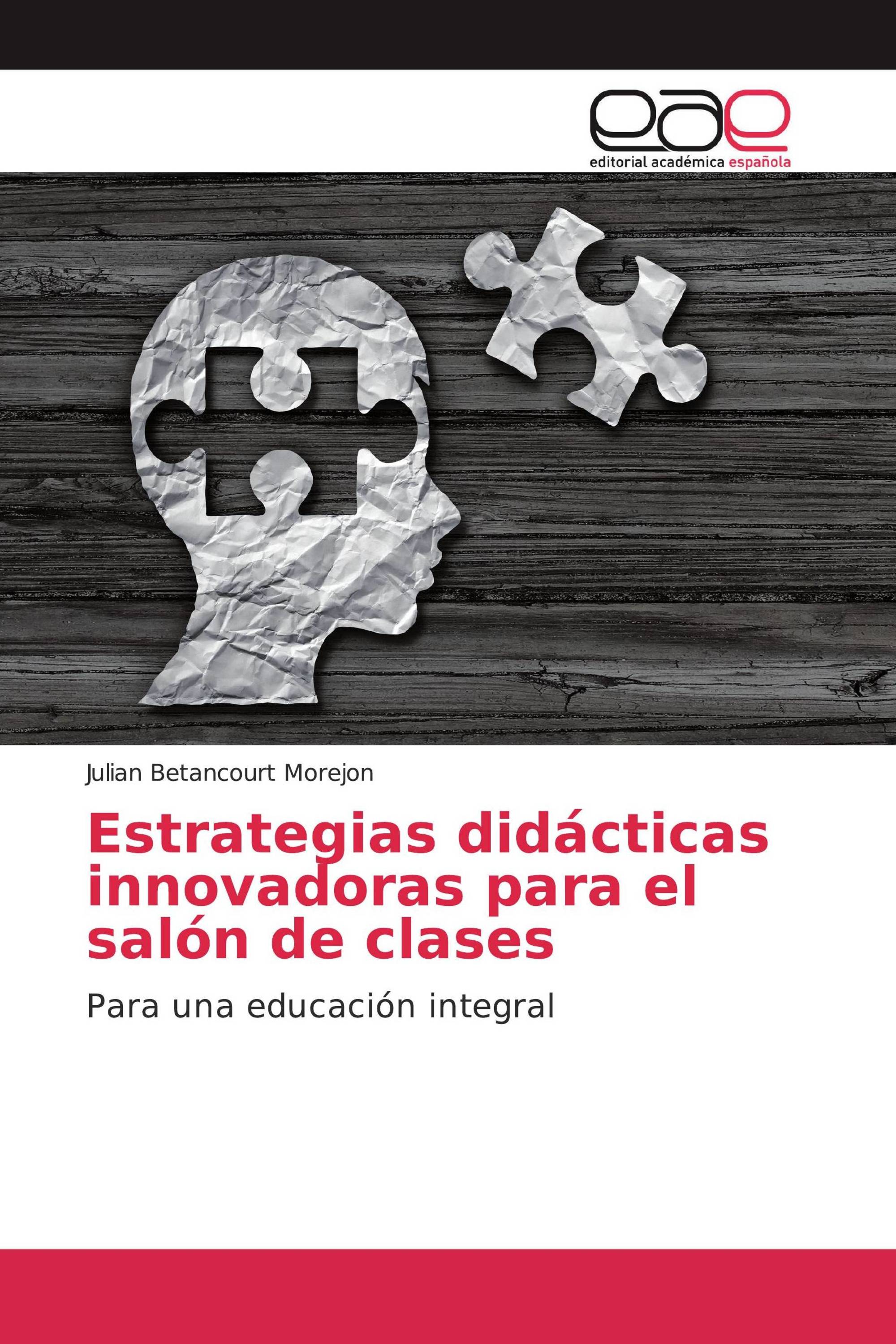 Estrategias didácticas innovadoras para el salón de clases