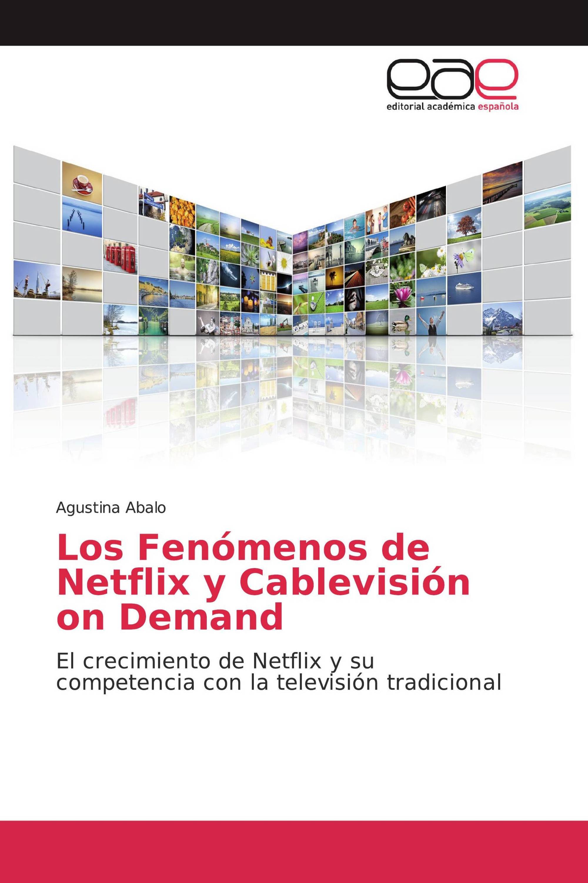 Los Fenómenos de Netflix y Cablevisión on Demand