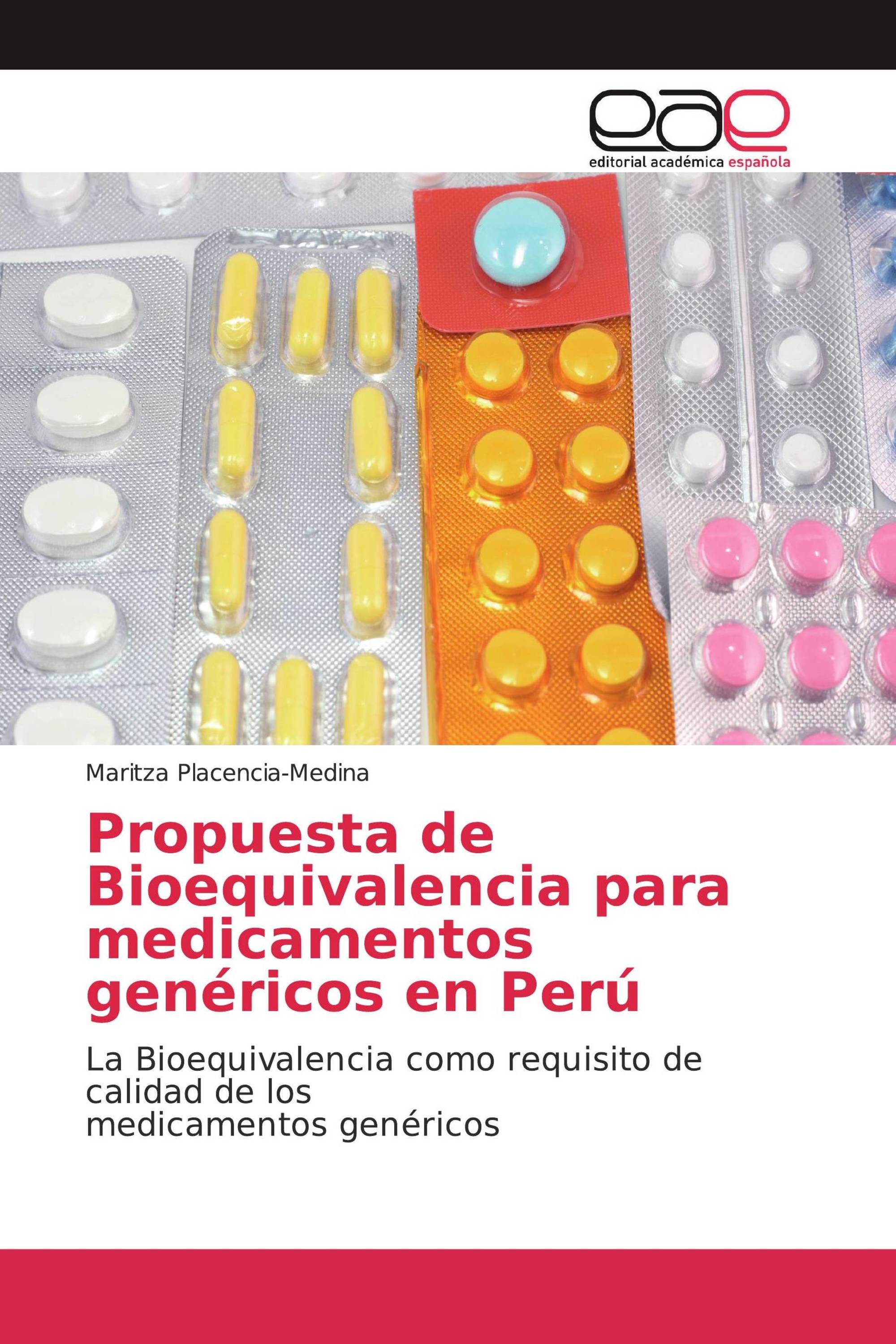 Propuesta de Bioequivalencia para medicamentos genéricos en Perú