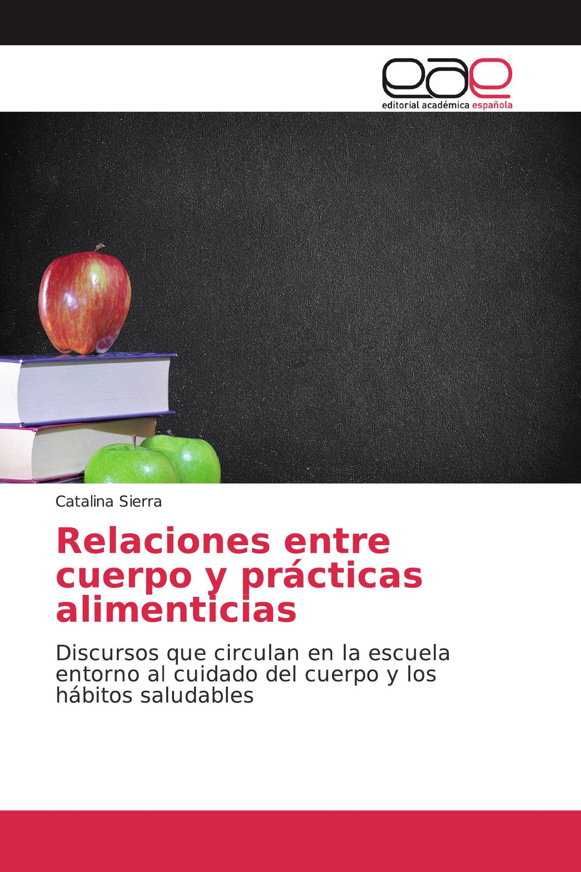 Relaciones entre cuerpo y prácticas alimenticias