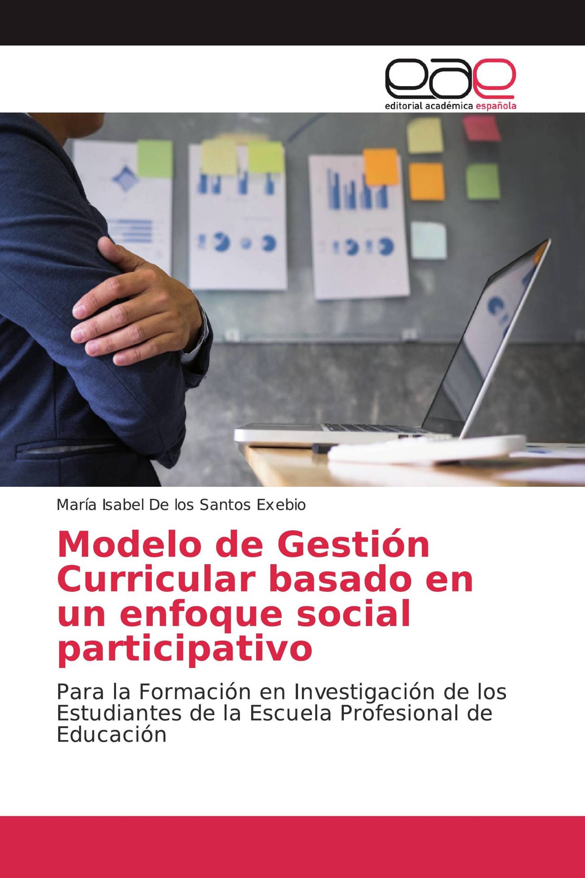 Modelo de Gestión Curricular basado en un enfoque social participativo