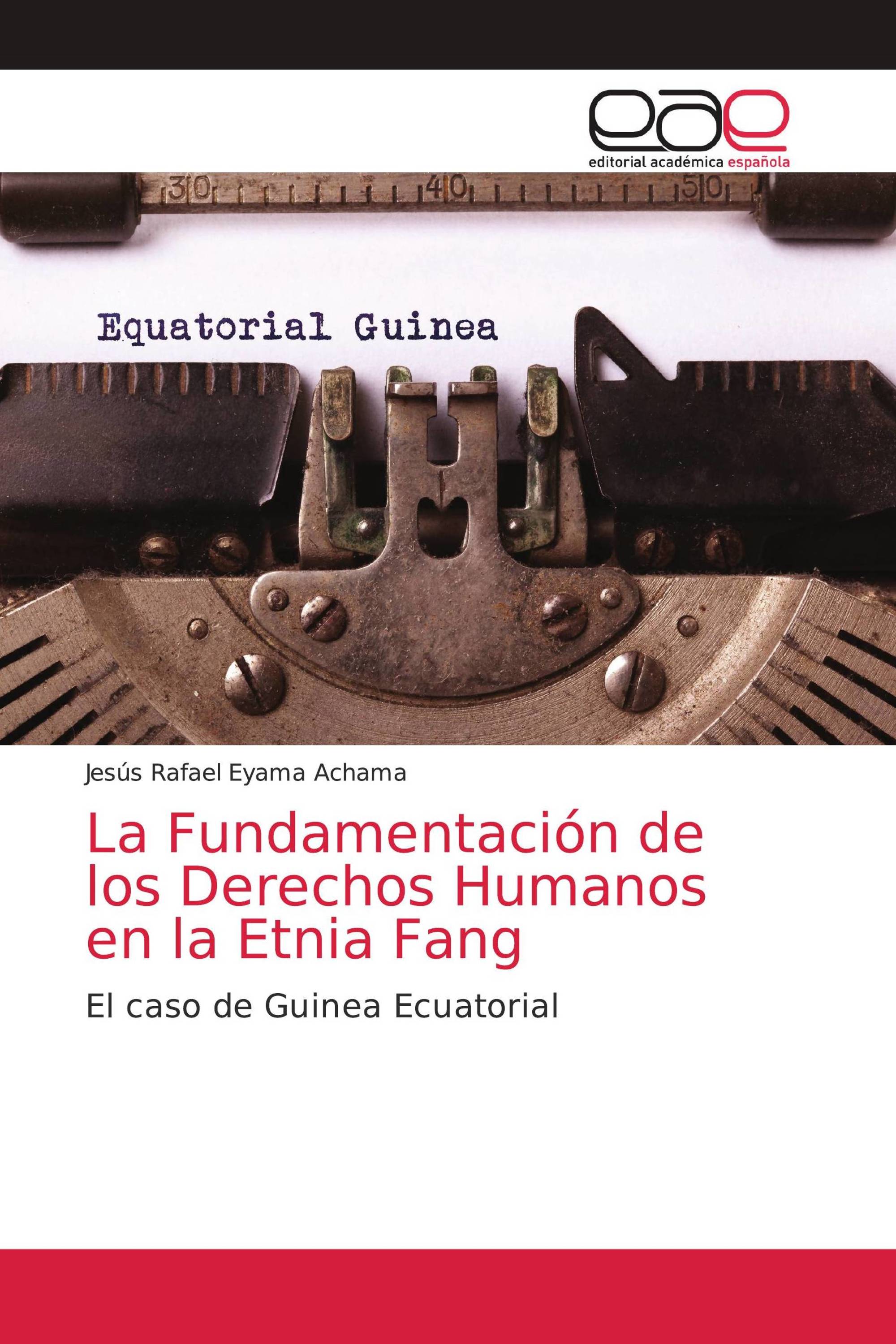 La Fundamentación de los Derechos Humanos en la Etnia Fang