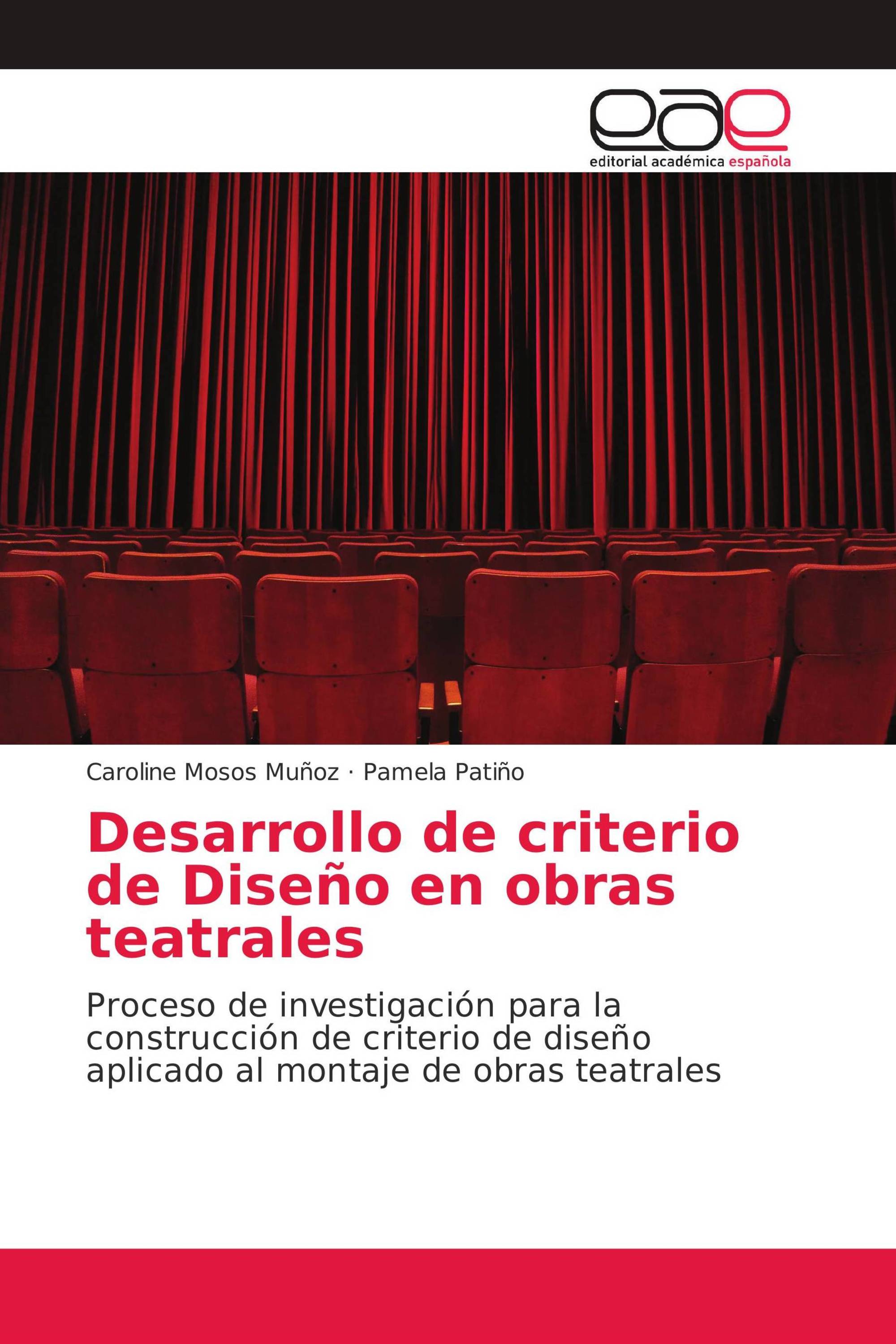 Desarrollo de criterio de Diseño en obras teatrales