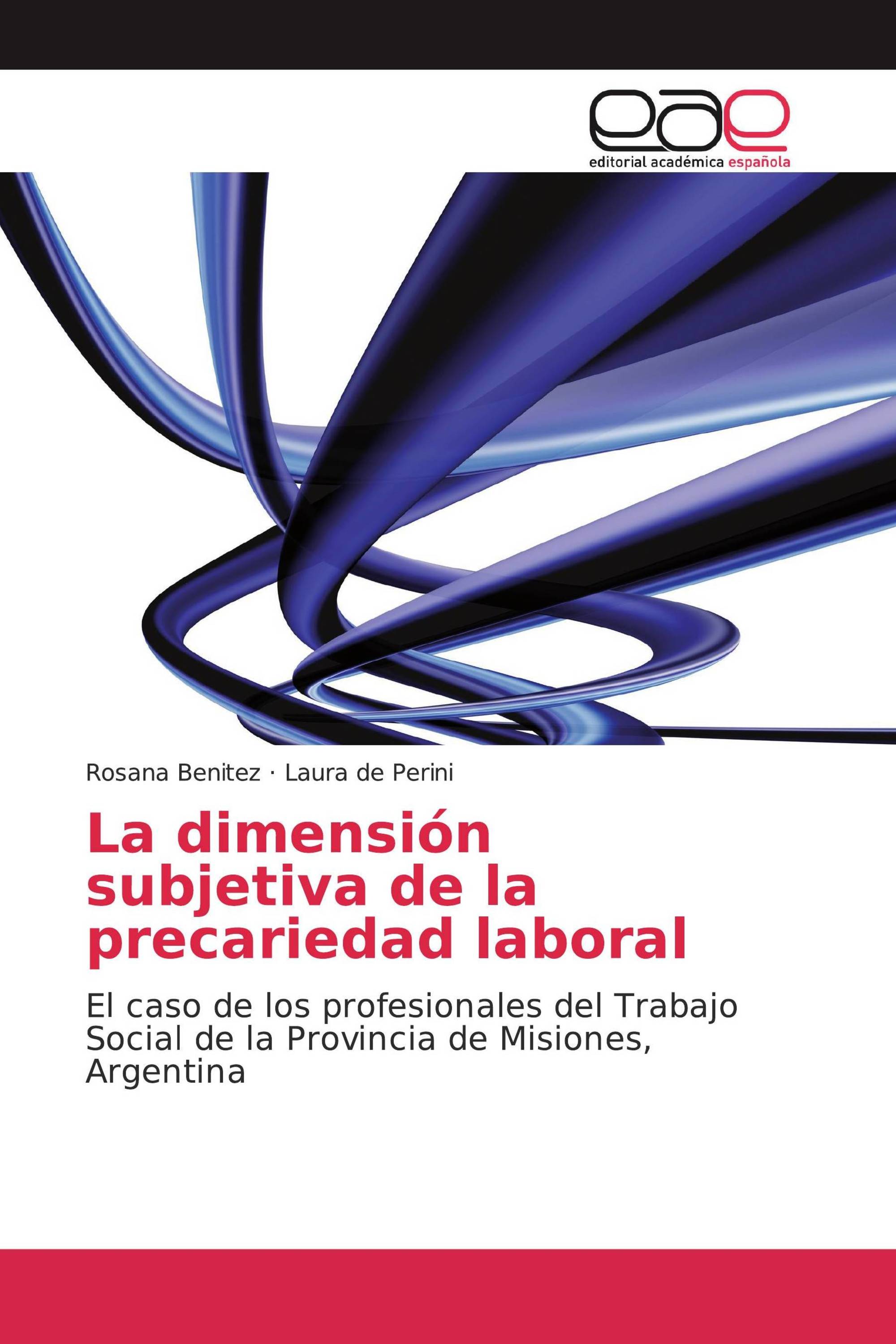 La dimensión subjetiva de la precariedad laboral