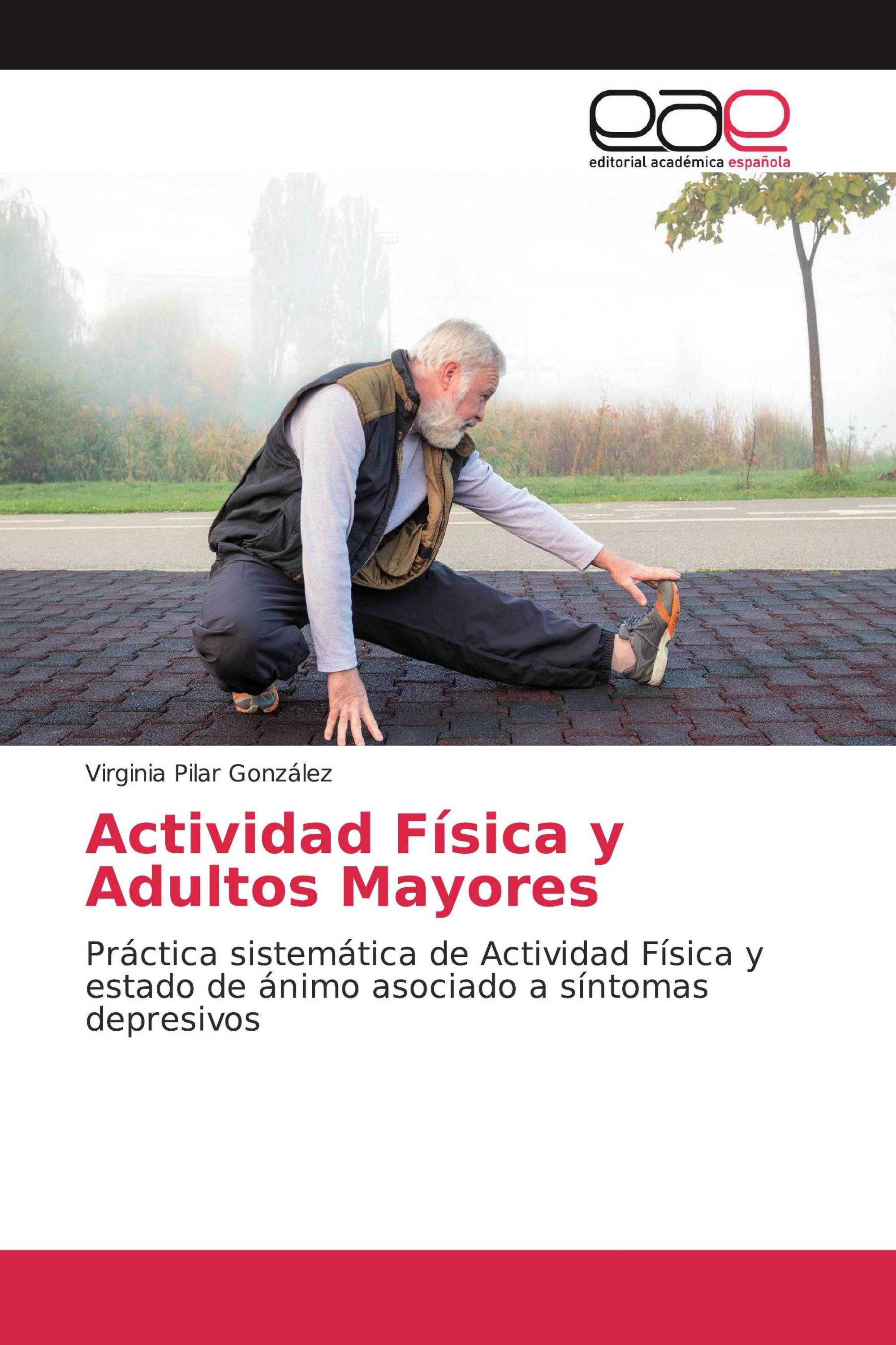 Actividad Física y Adultos Mayores