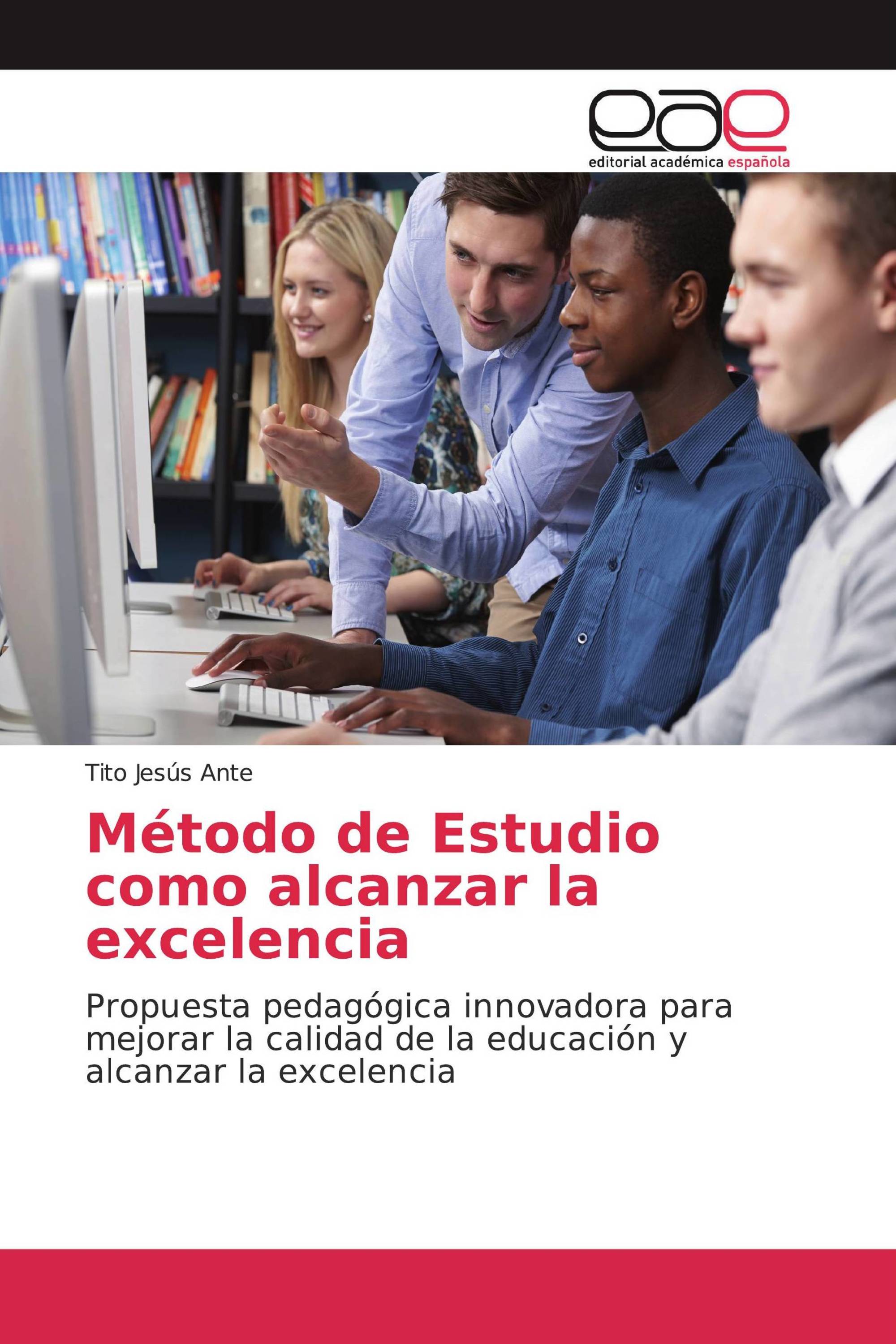 Método de Estudio como alcanzar la excelencia