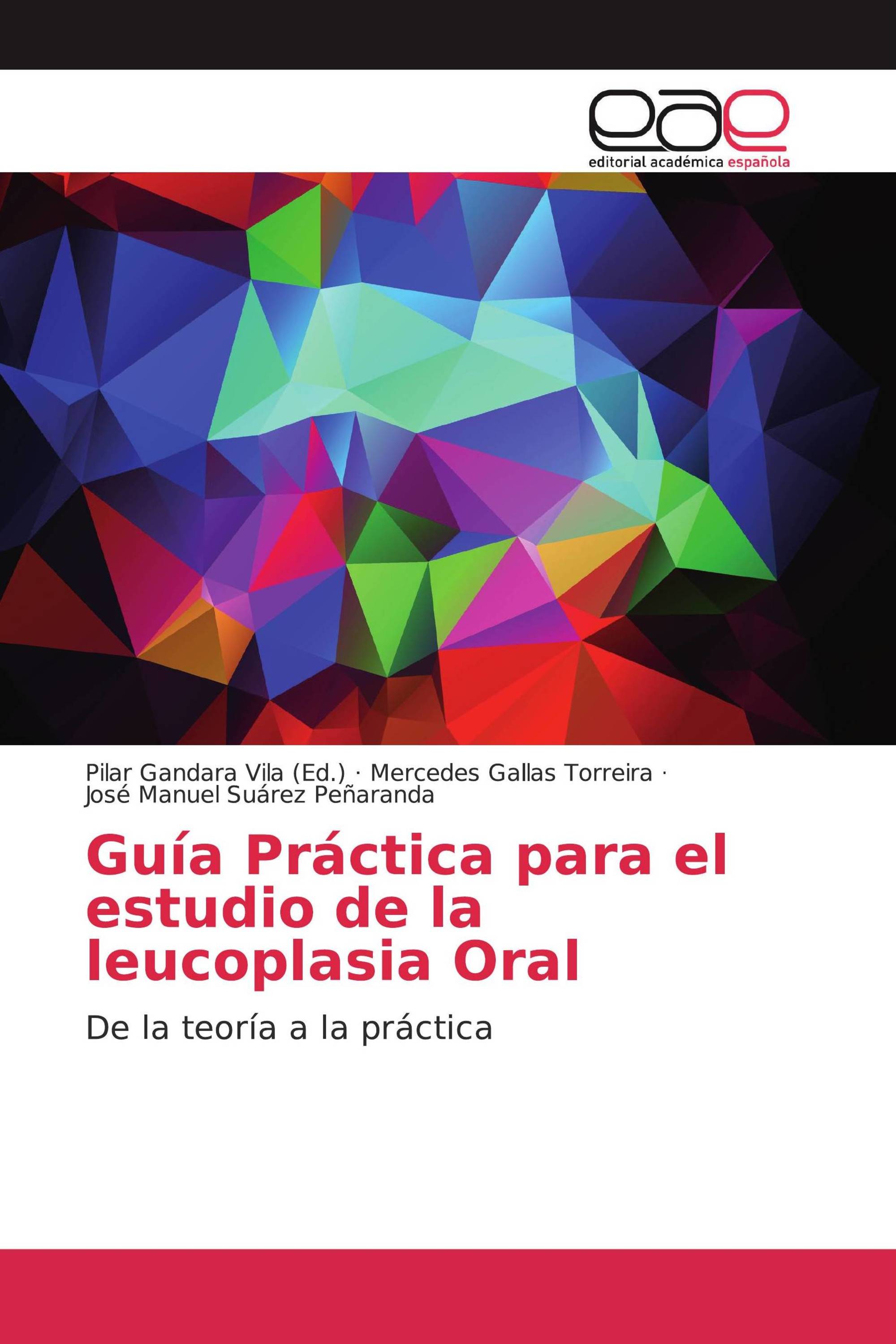 Guía Práctica para el estudio de la leucoplasia Oral