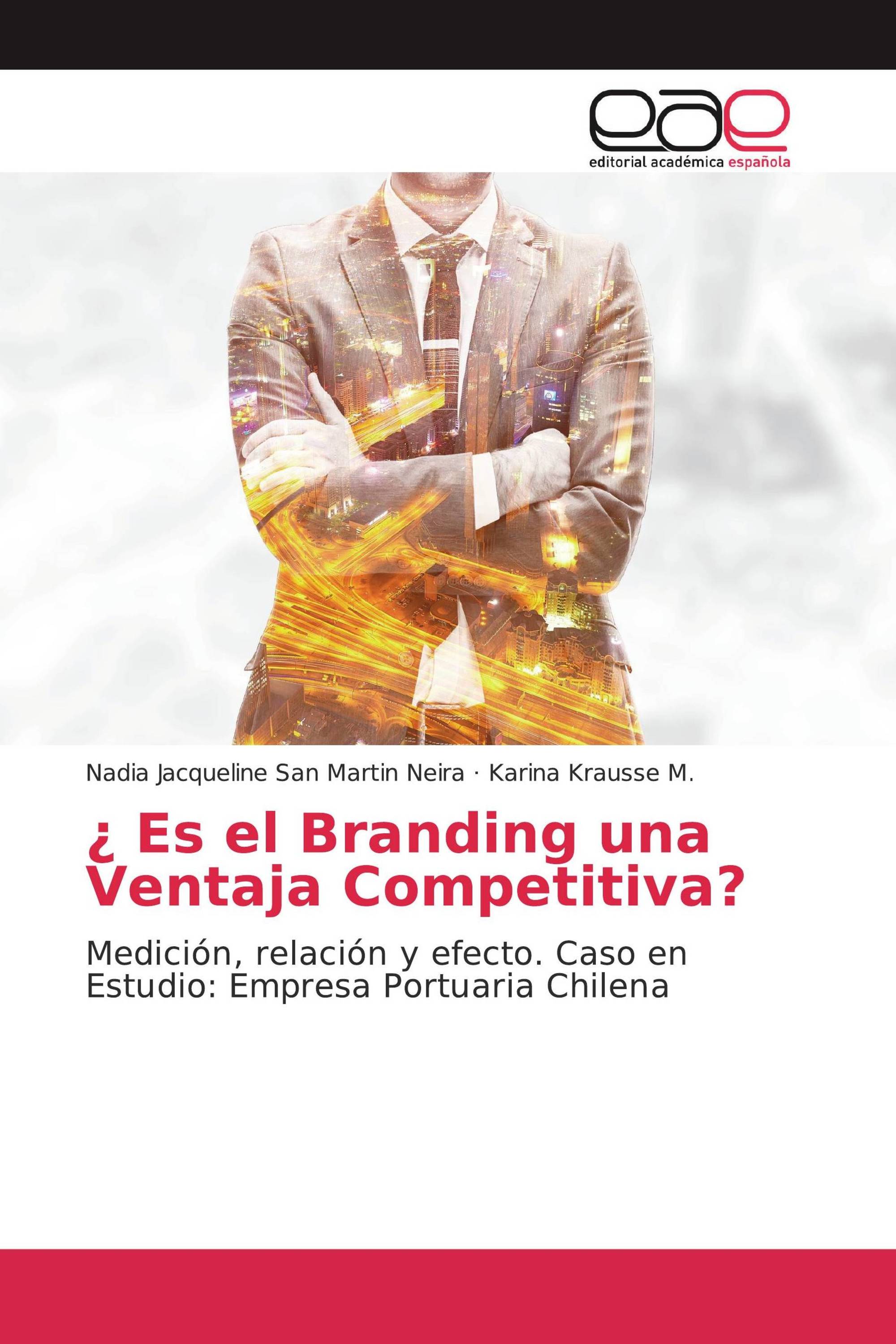 ¿ Es el Branding una Ventaja Competitiva?