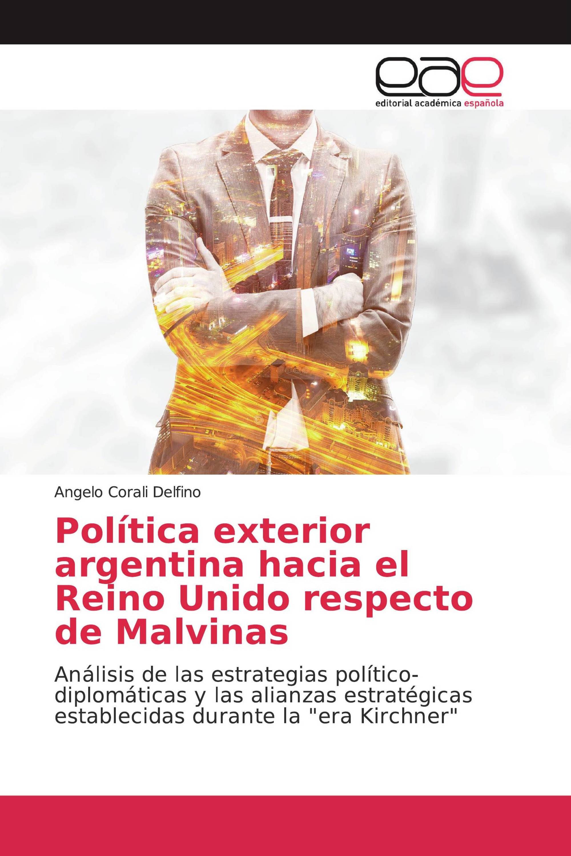 Política exterior argentina hacia el Reino Unido respecto de Malvinas