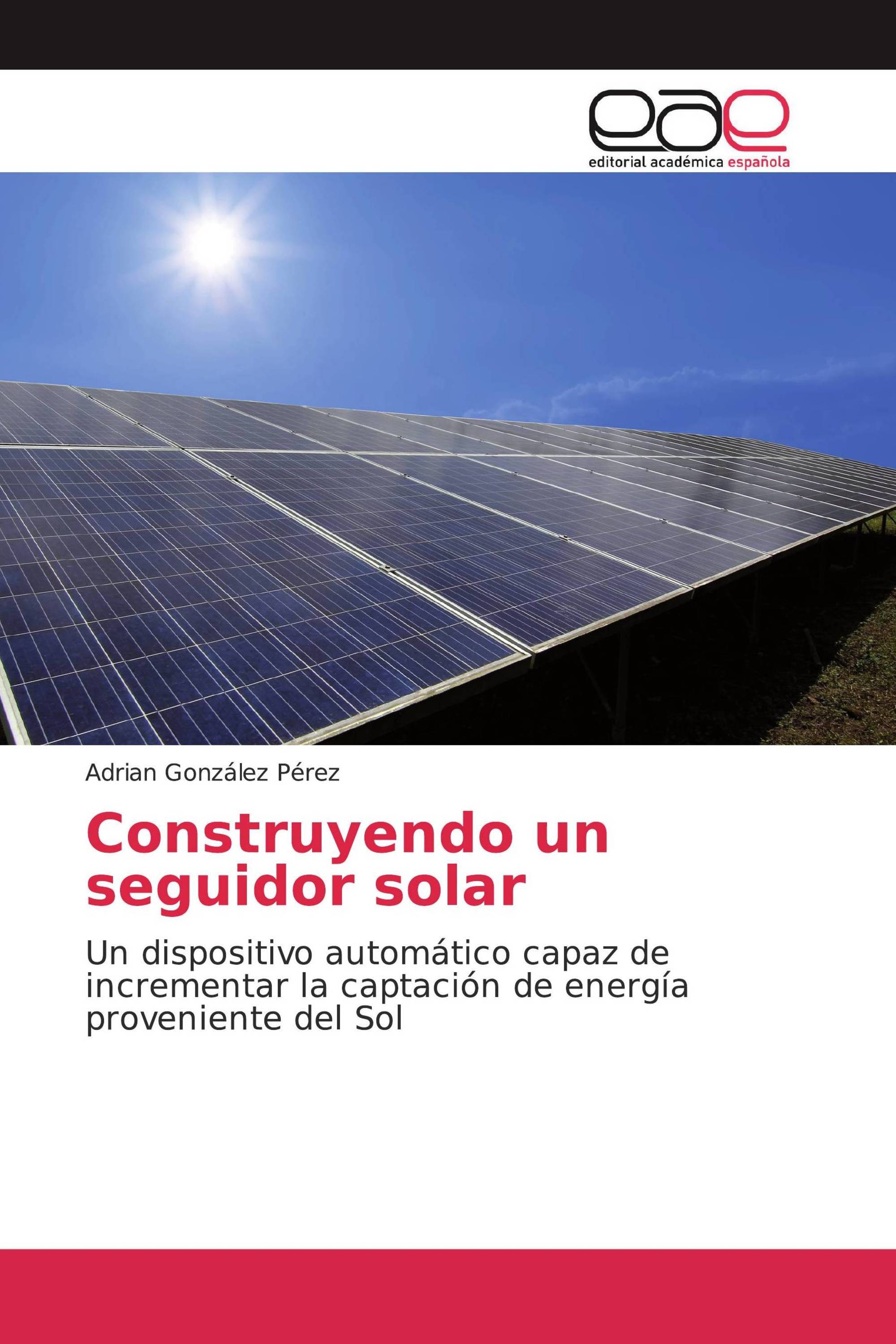 Construyendo un seguidor solar